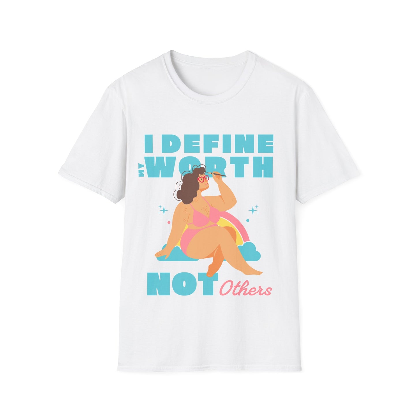 I Define Not Others T-shirt