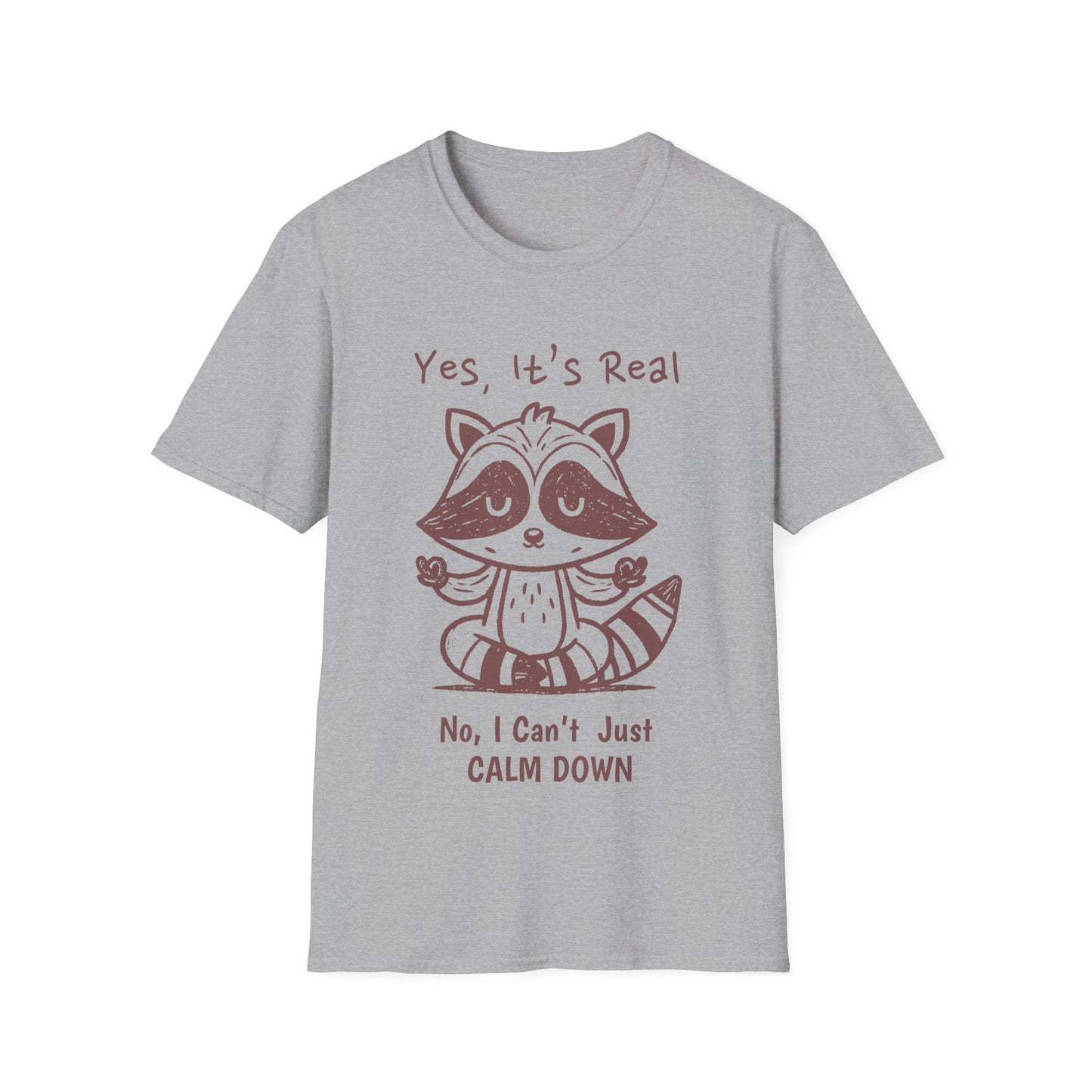 Can't Calm Down T-shirt