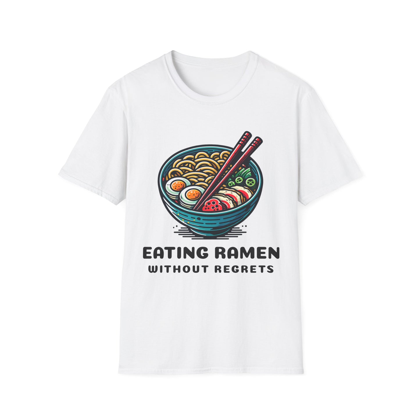 Ramen Without Regrets T-shirt