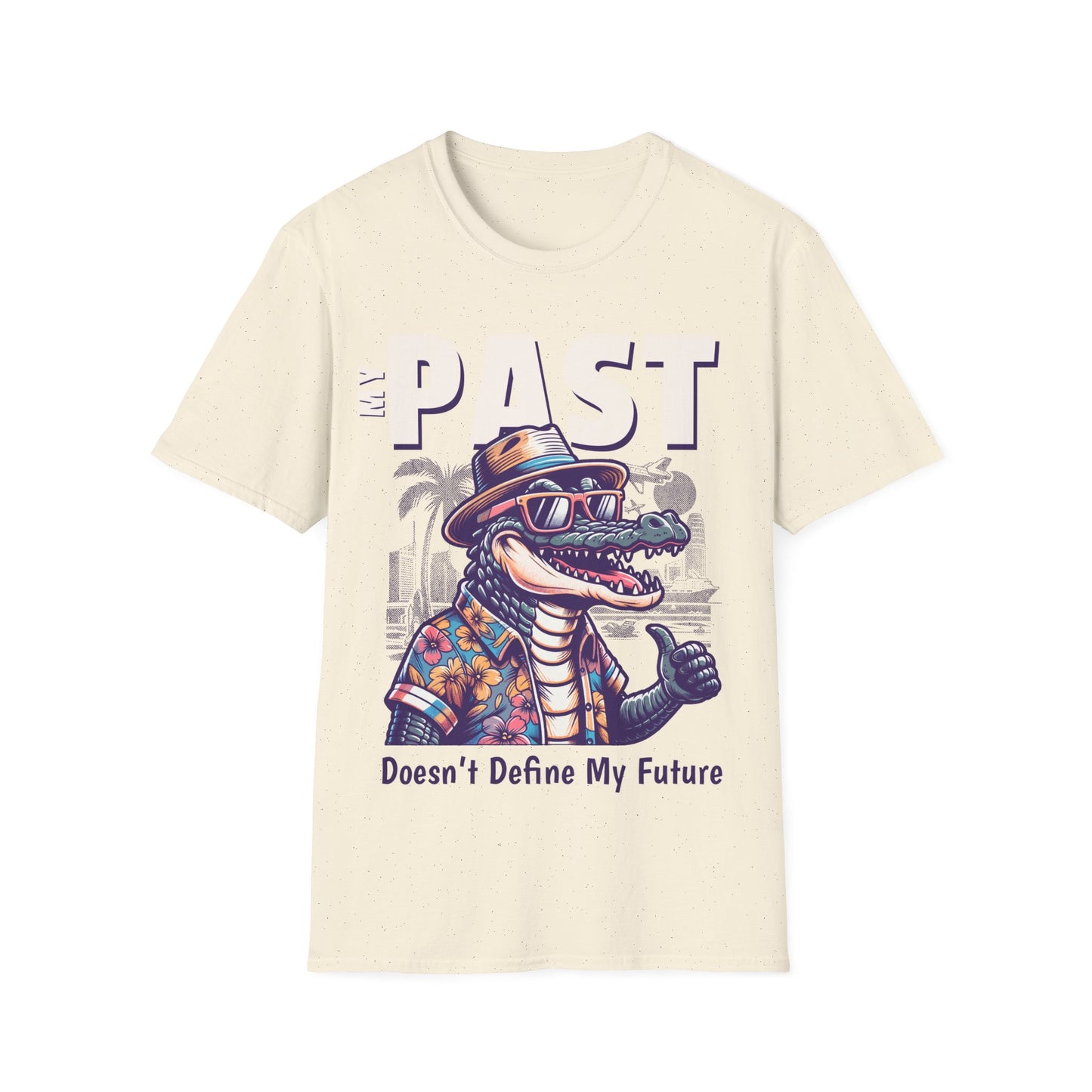 Past Doesn't Define T-shirt