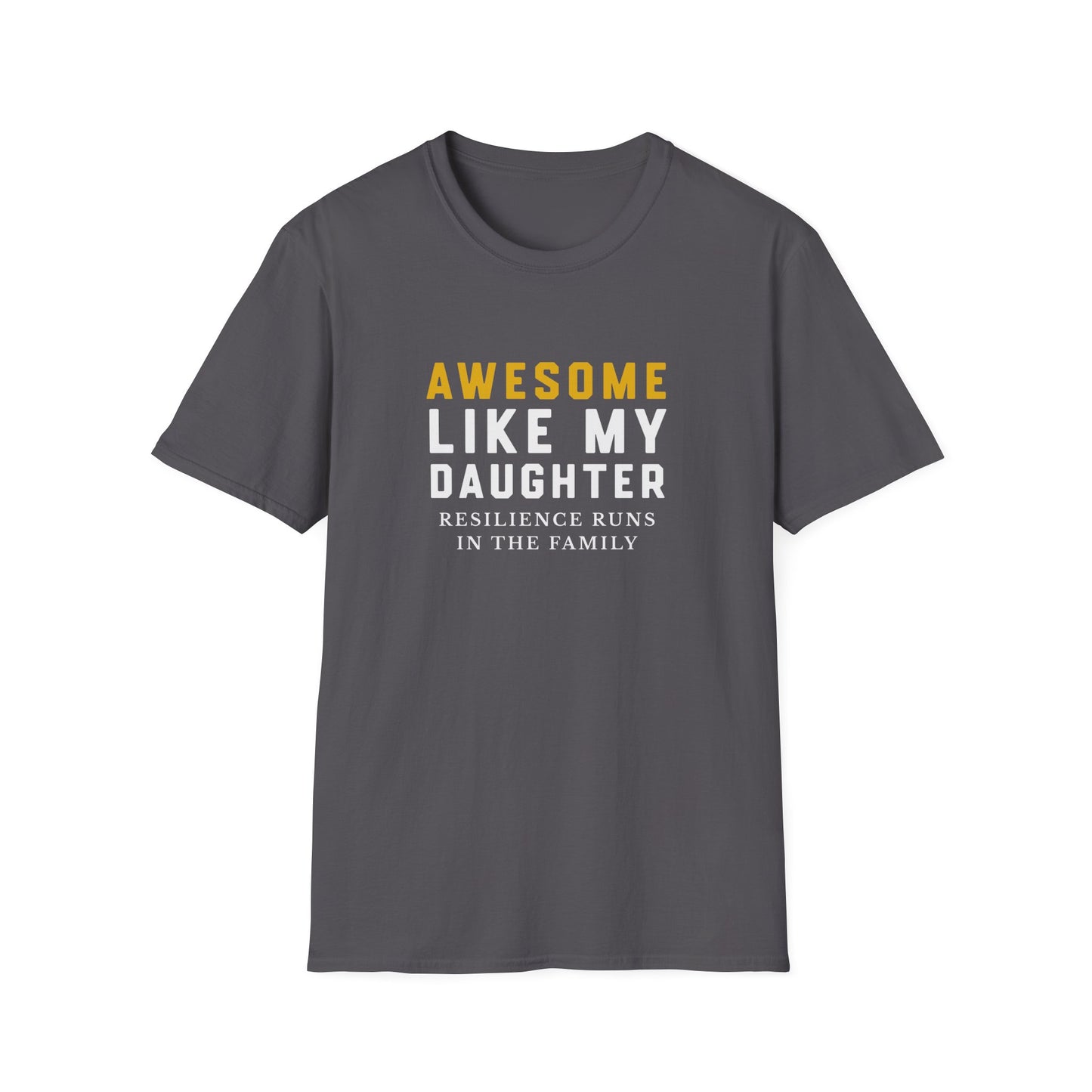Like My Daughter T-shirt