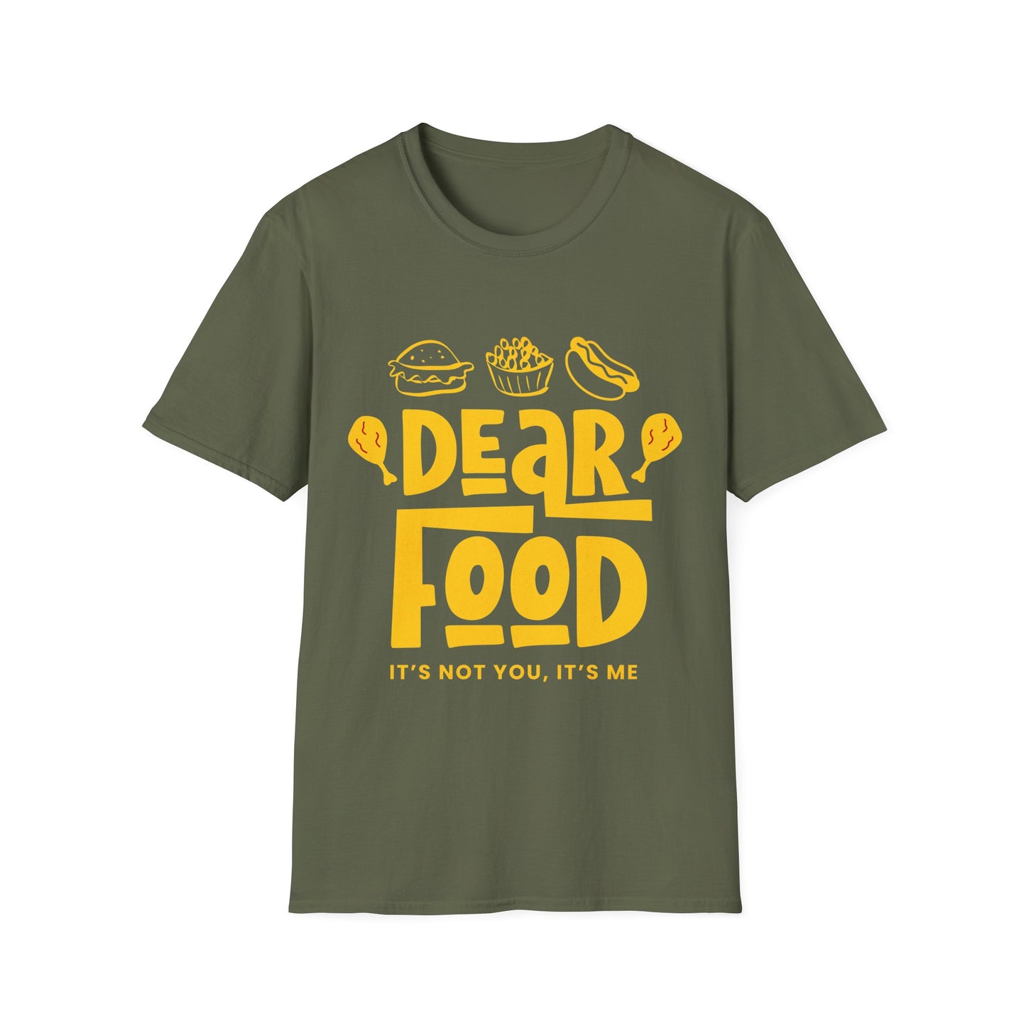 Food It's Not You T-shirt