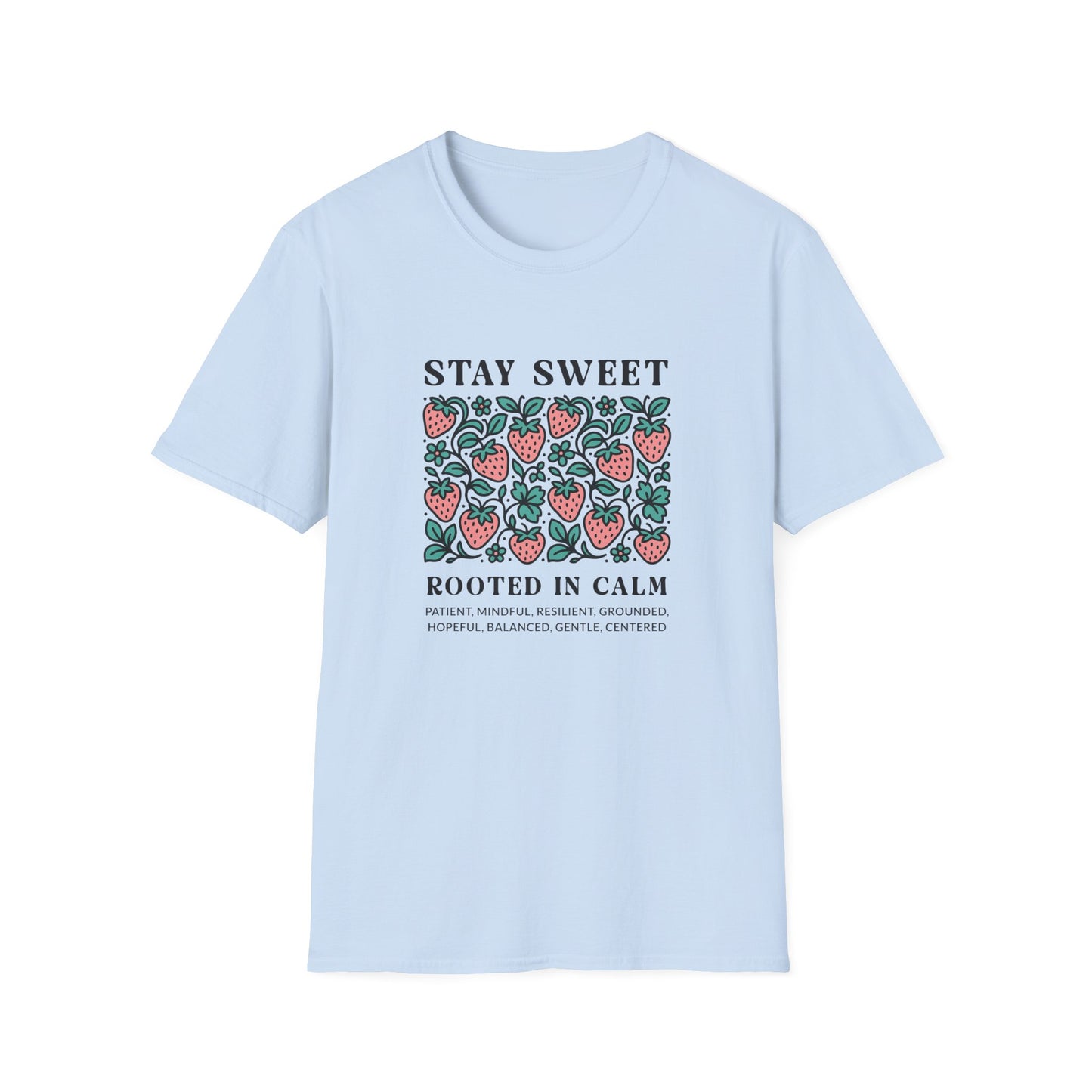 Stay Sweet T-shirt