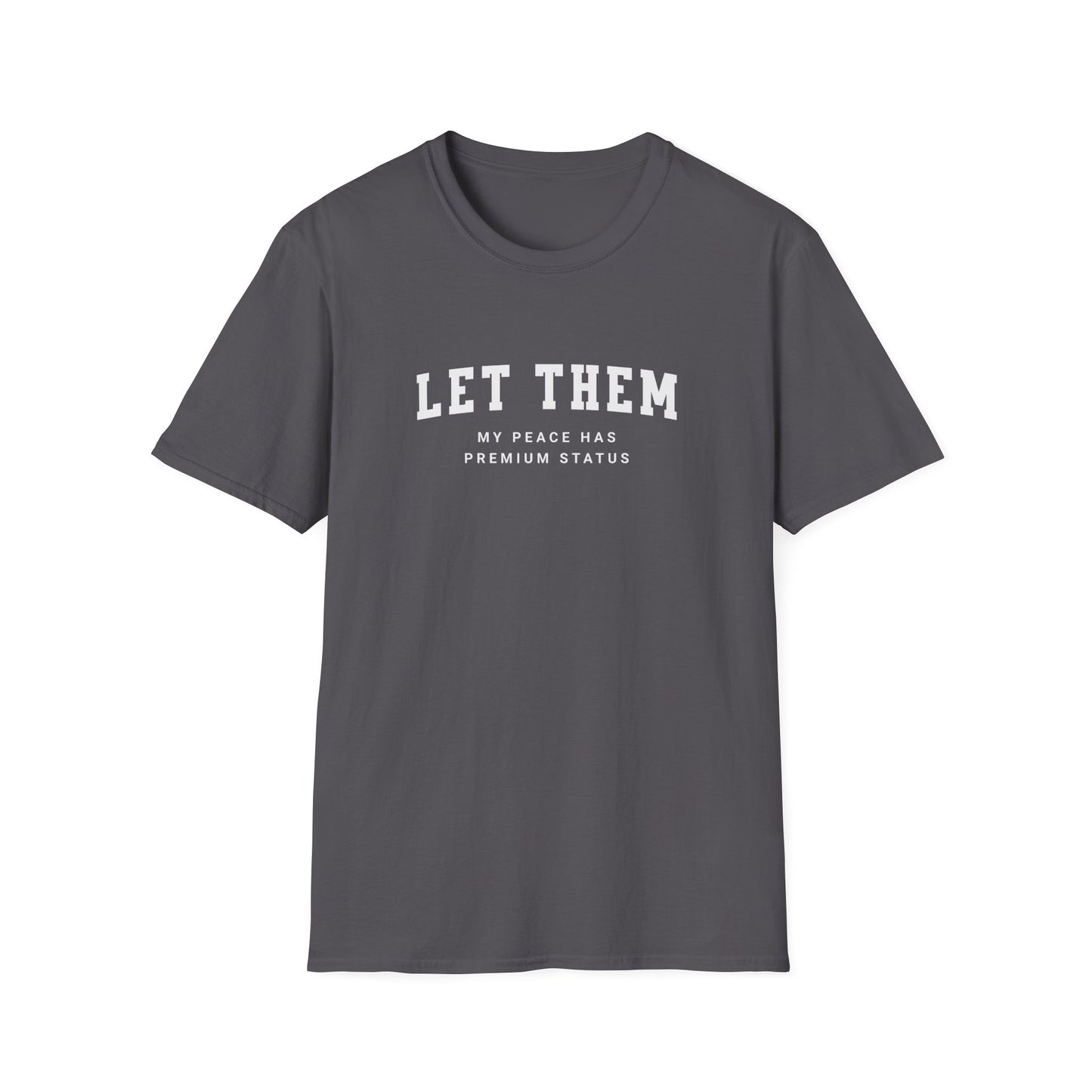 Let Them T-shirt