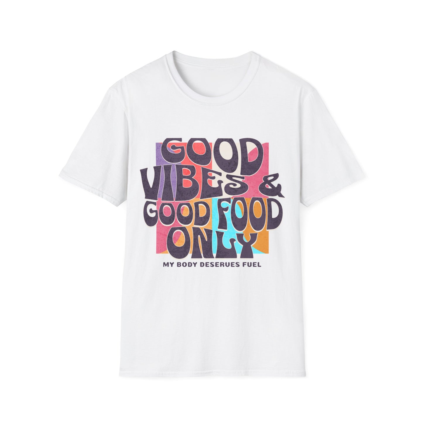 Good Vibes & Food T-shirt