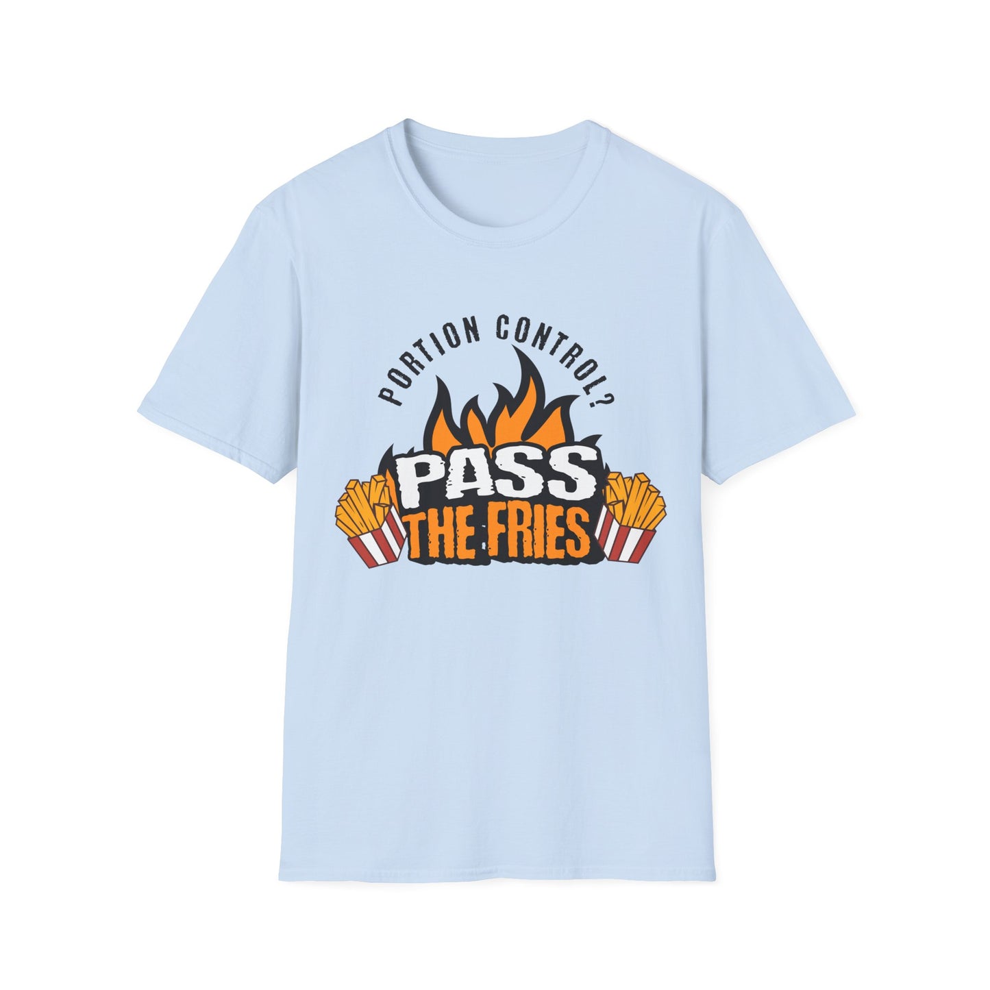 Pass The Fries T-shirt