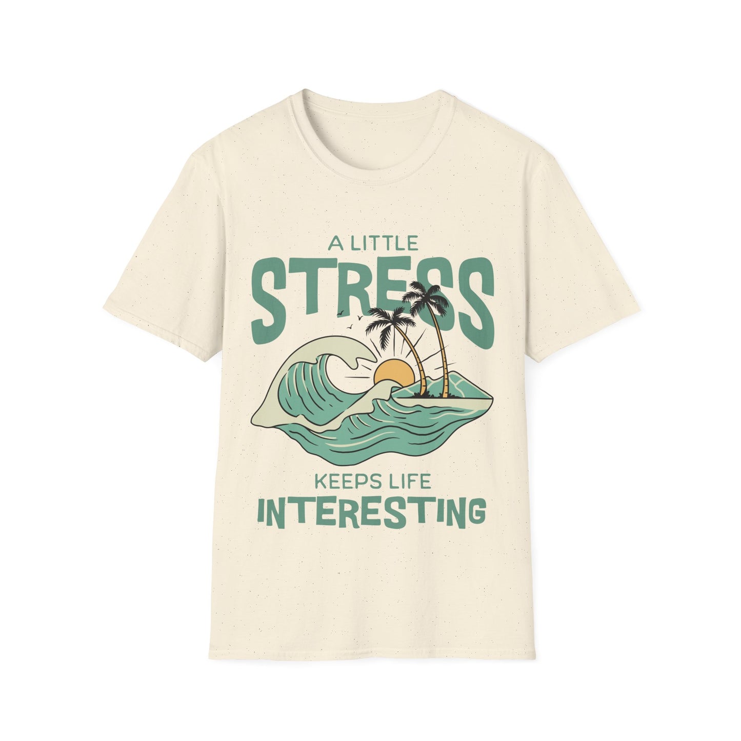 Keeps Life Interesting T-shirt