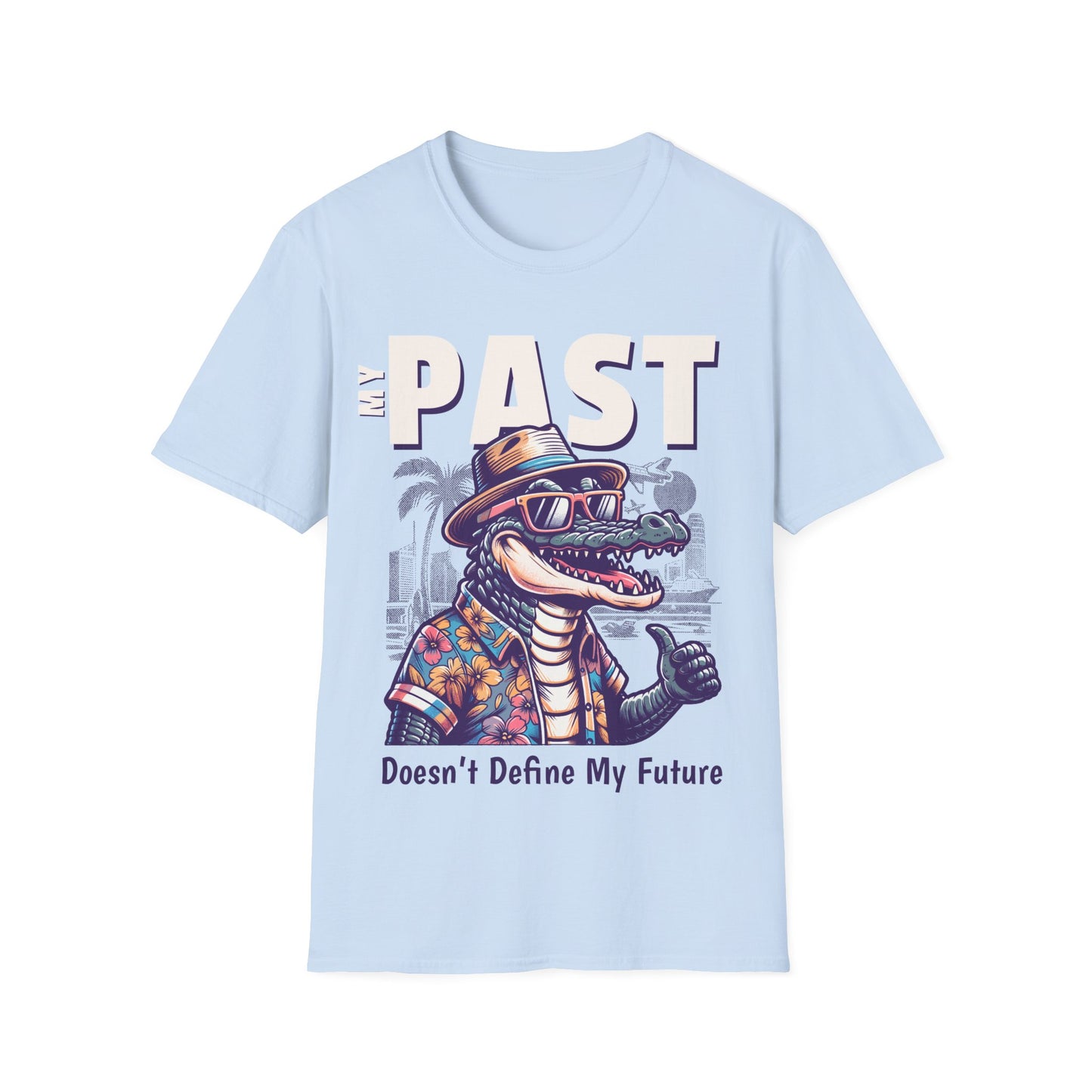 Past Doesn't Define T-shirt