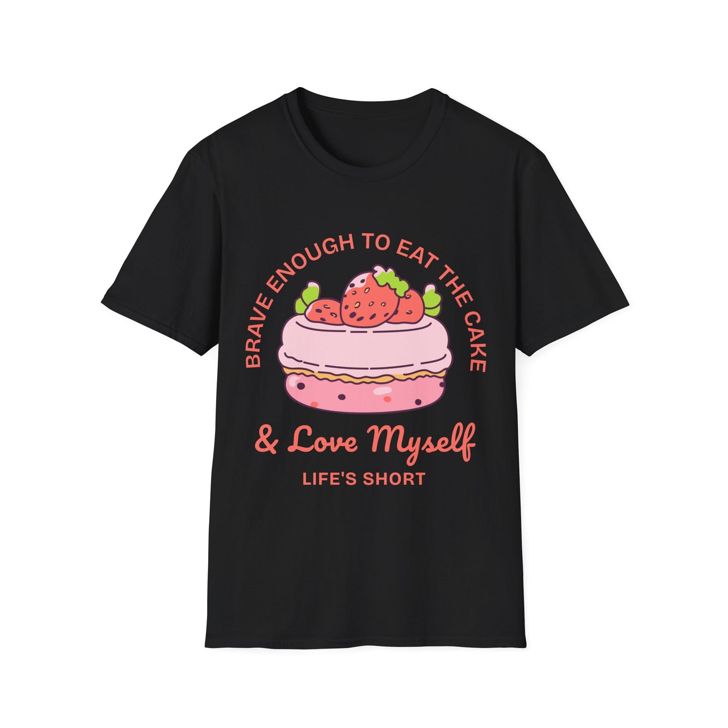 Brave To Eat Cake T-shirt
