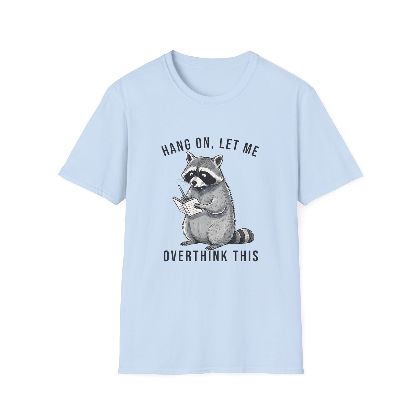 Overthink This T-shirt