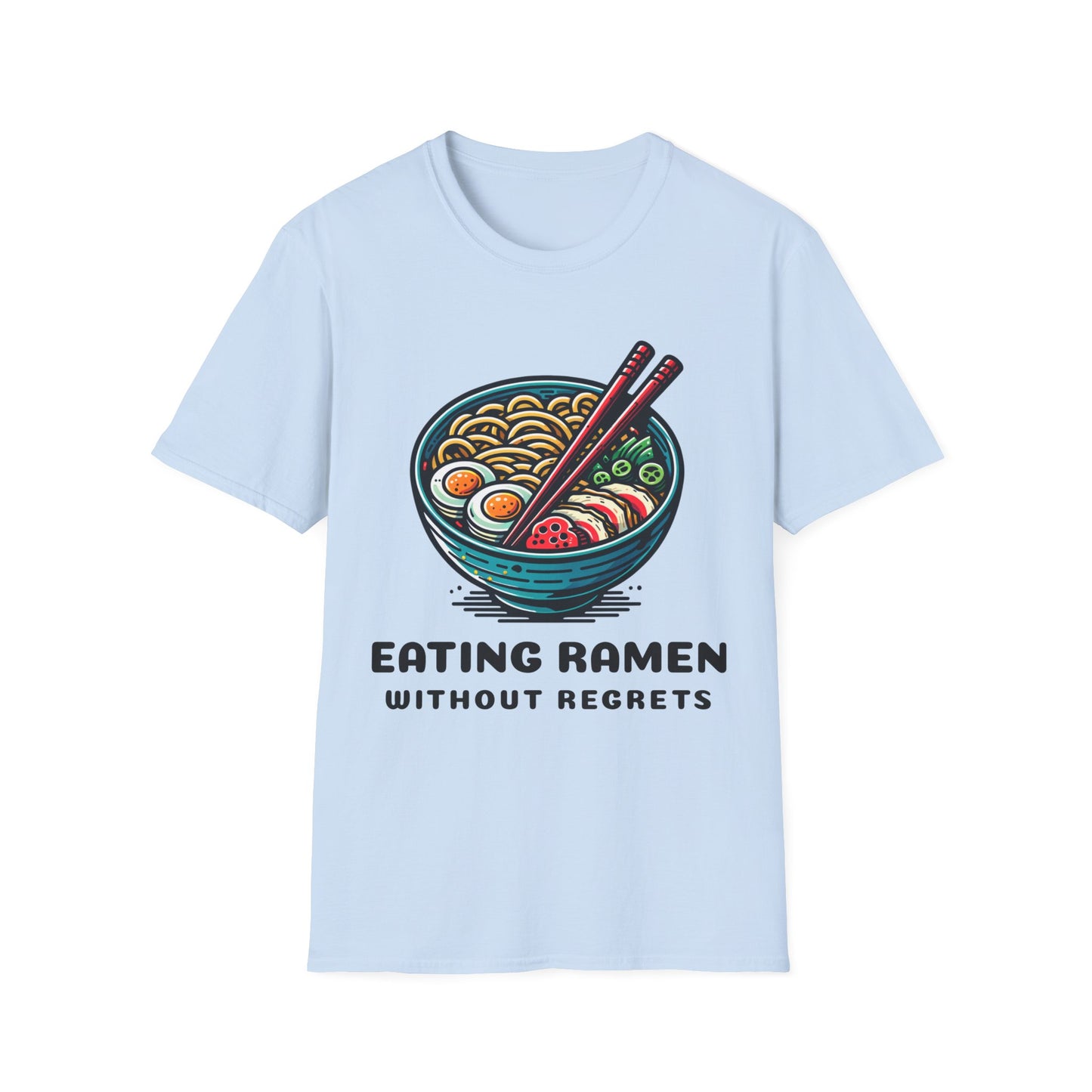 Ramen Without Regrets T-shirt