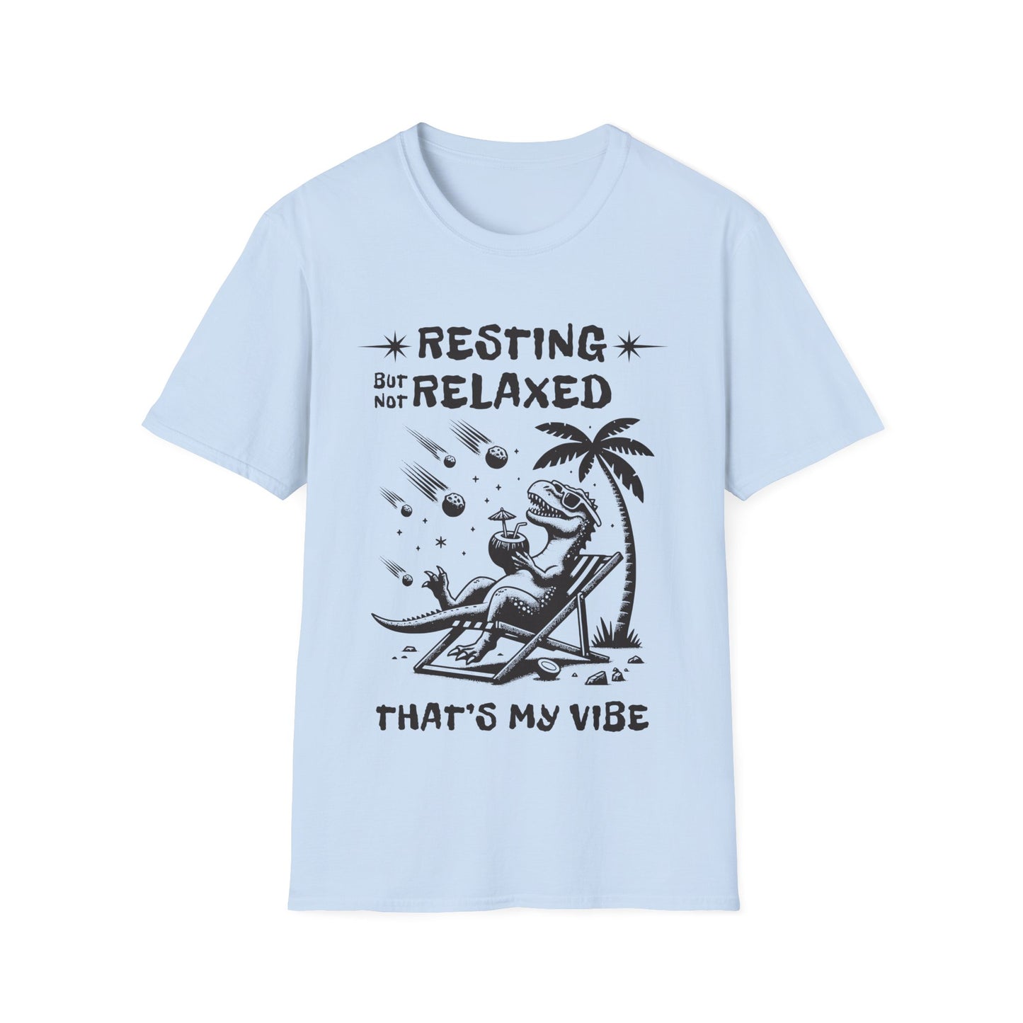 Rest Not Relax T-shirt