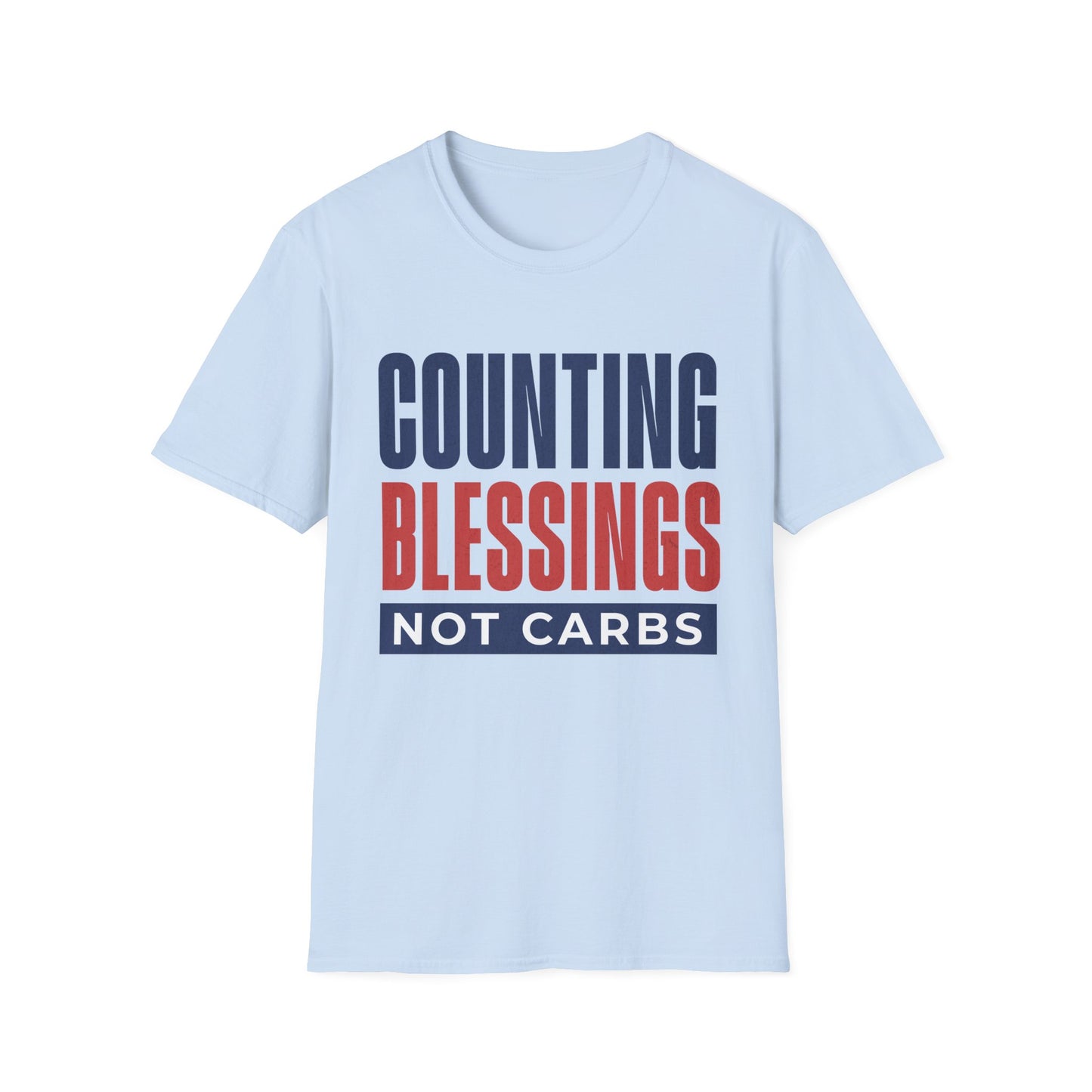 Blessings Not Carbs T-shirt