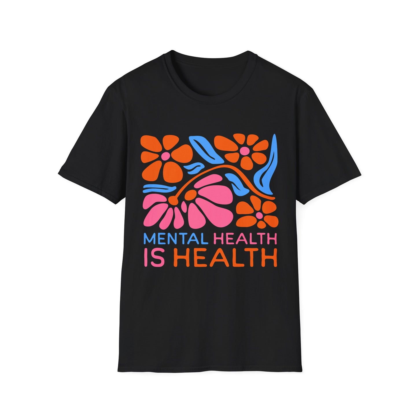 Mental Health's Health T-shirt
