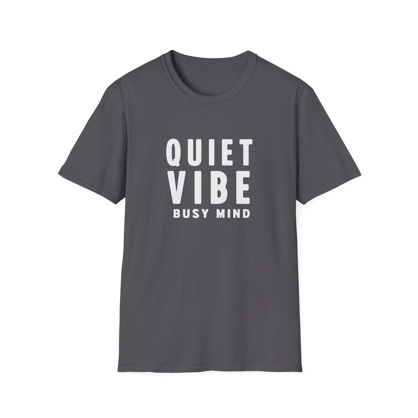 Quiet Vibe T-shirt