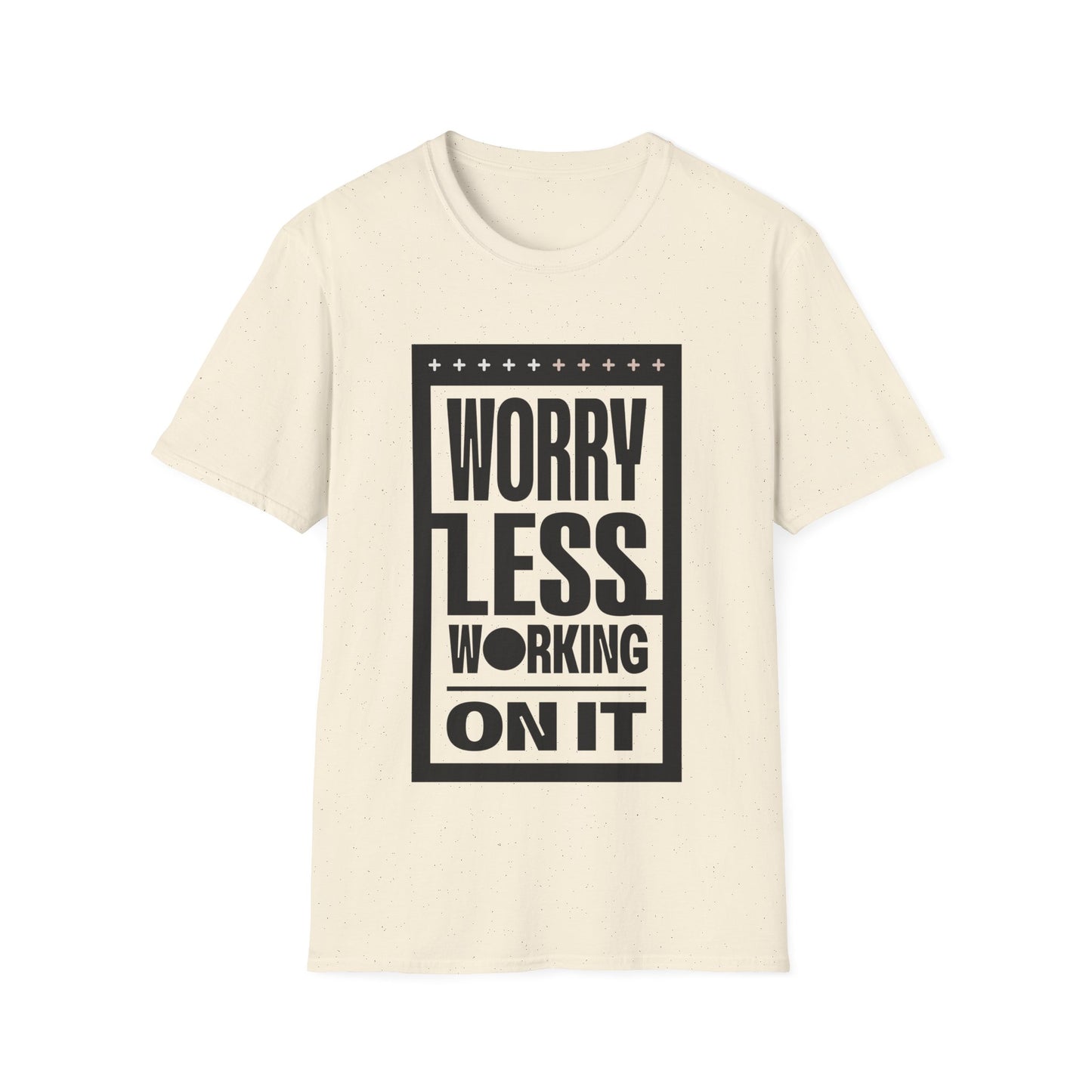 Work On Worry Less T-shirt