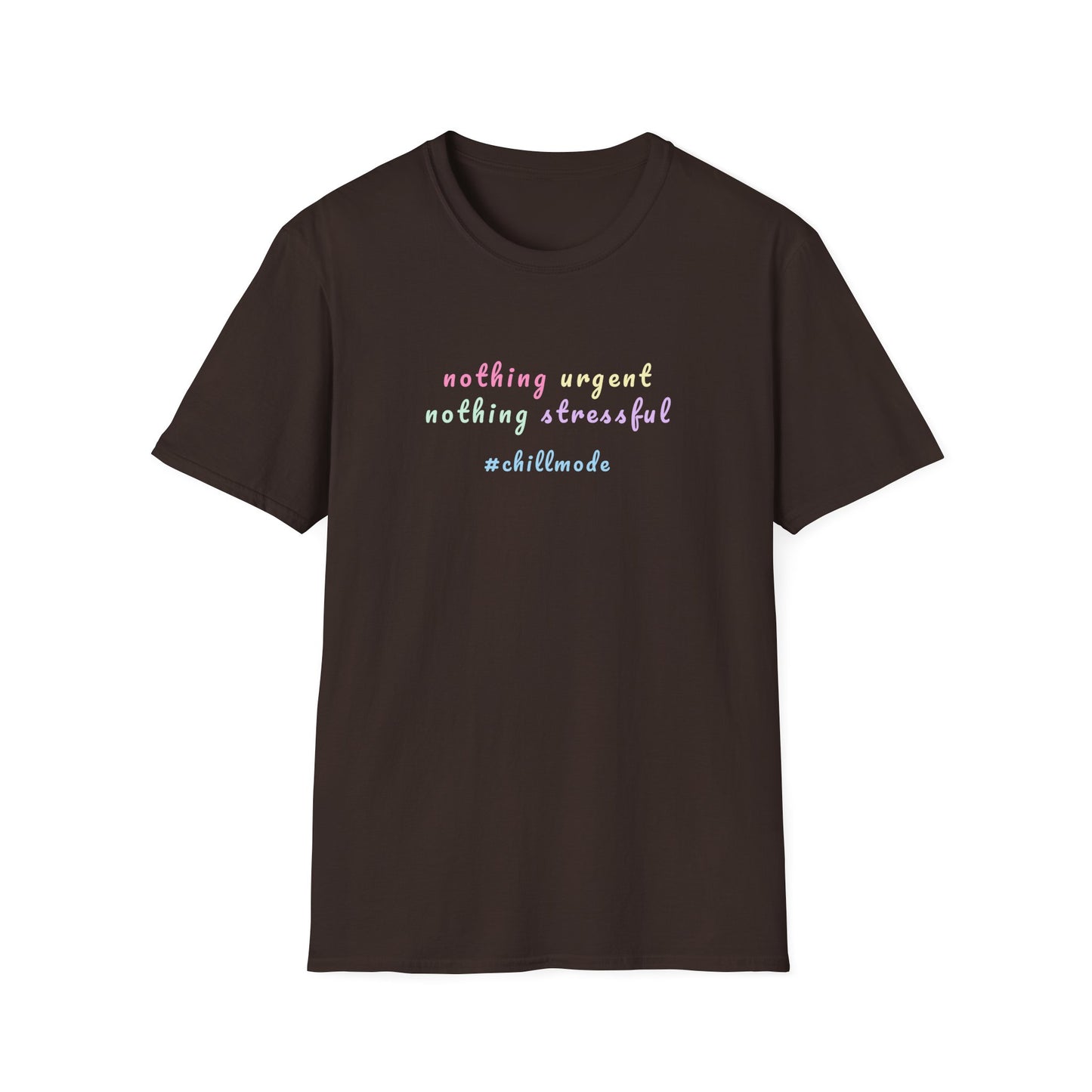 Chill Mode T-shirt