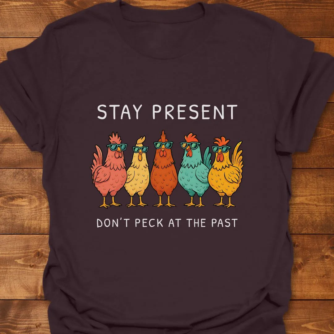 Stay Present T-shirt
