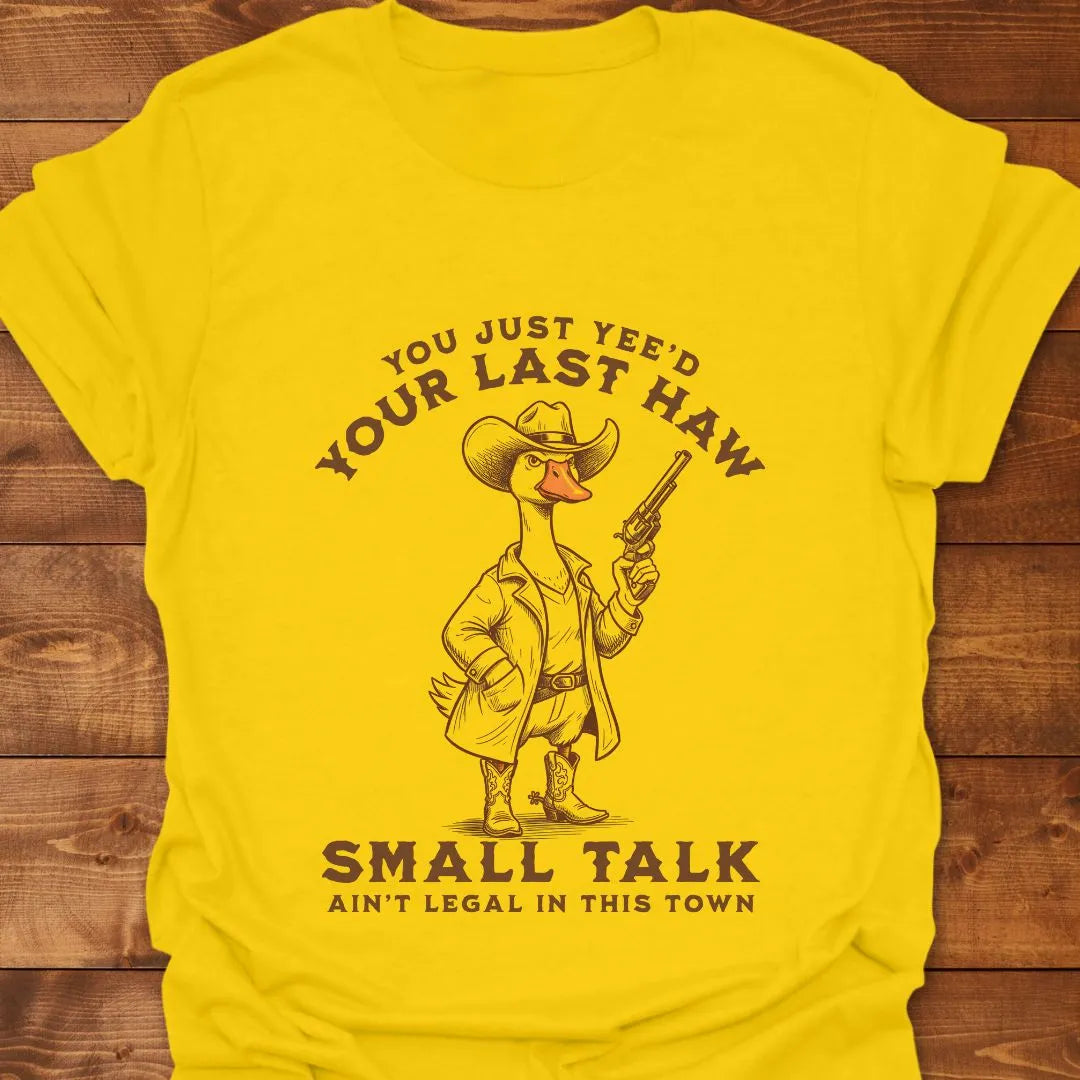 Legal in Town T-shirt