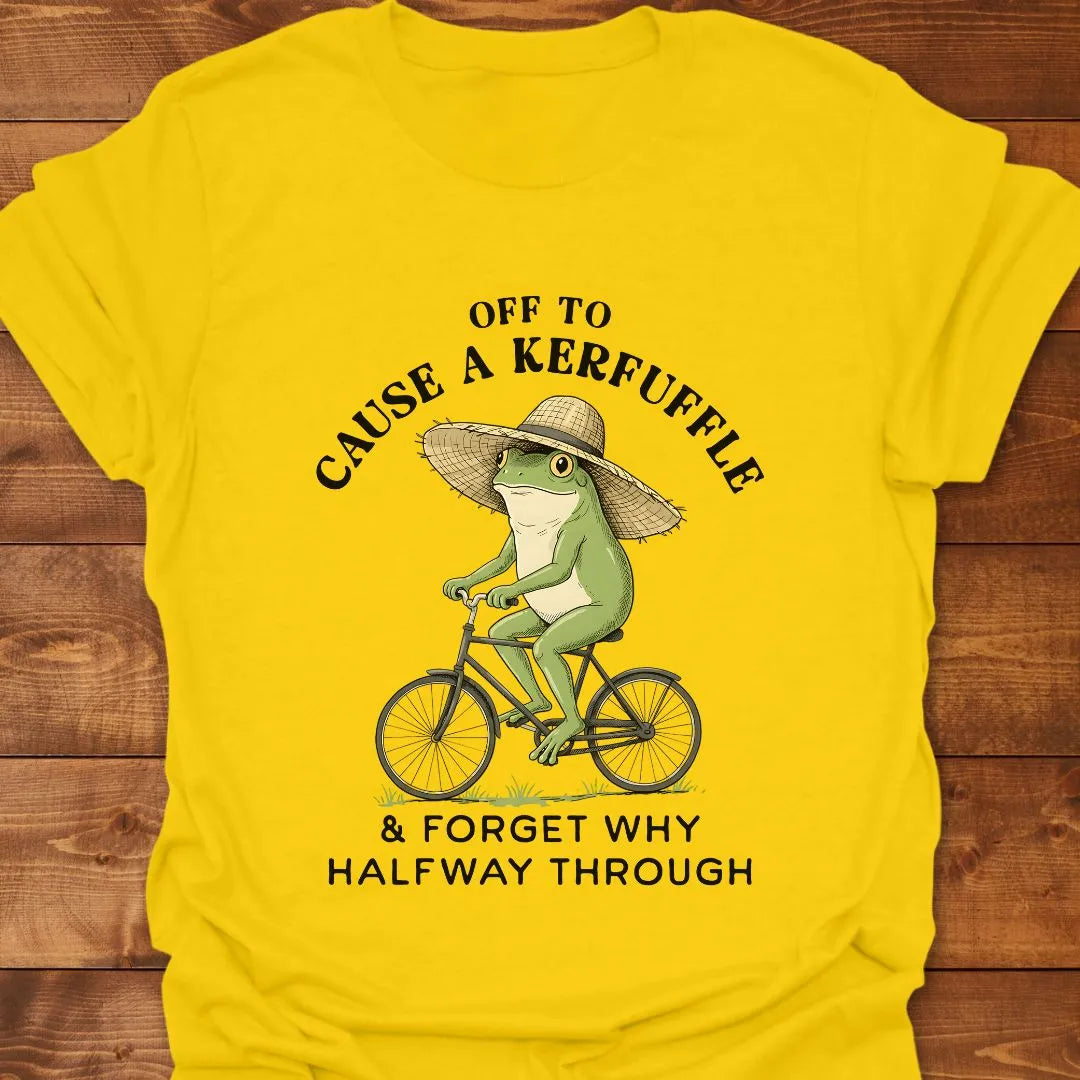 Cause Kerfuffle T-shirt