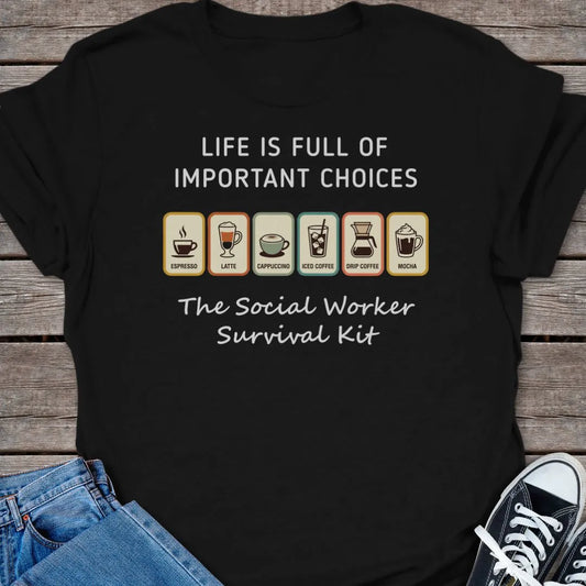 Life Choices T-shirt