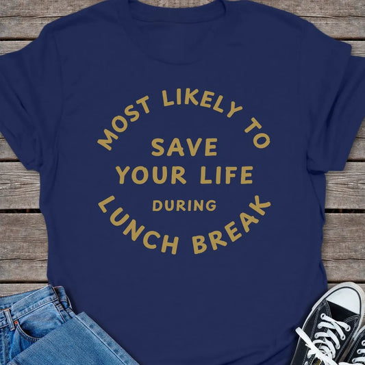 Lunch Break T-shirt