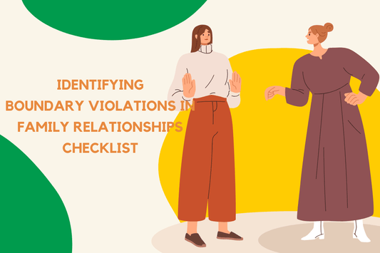 Identifying Boundary Violations in Family Relationships Checklist