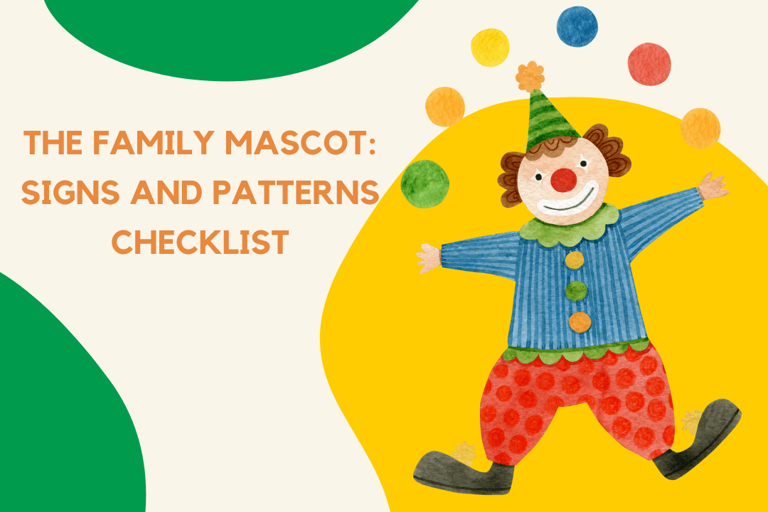 The Family Mascot: Signs and Patterns Checklist