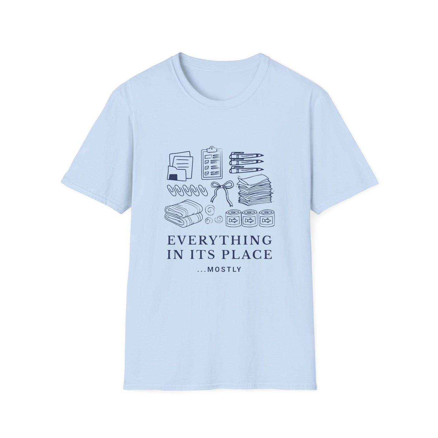 All In Its Place T-shirt
