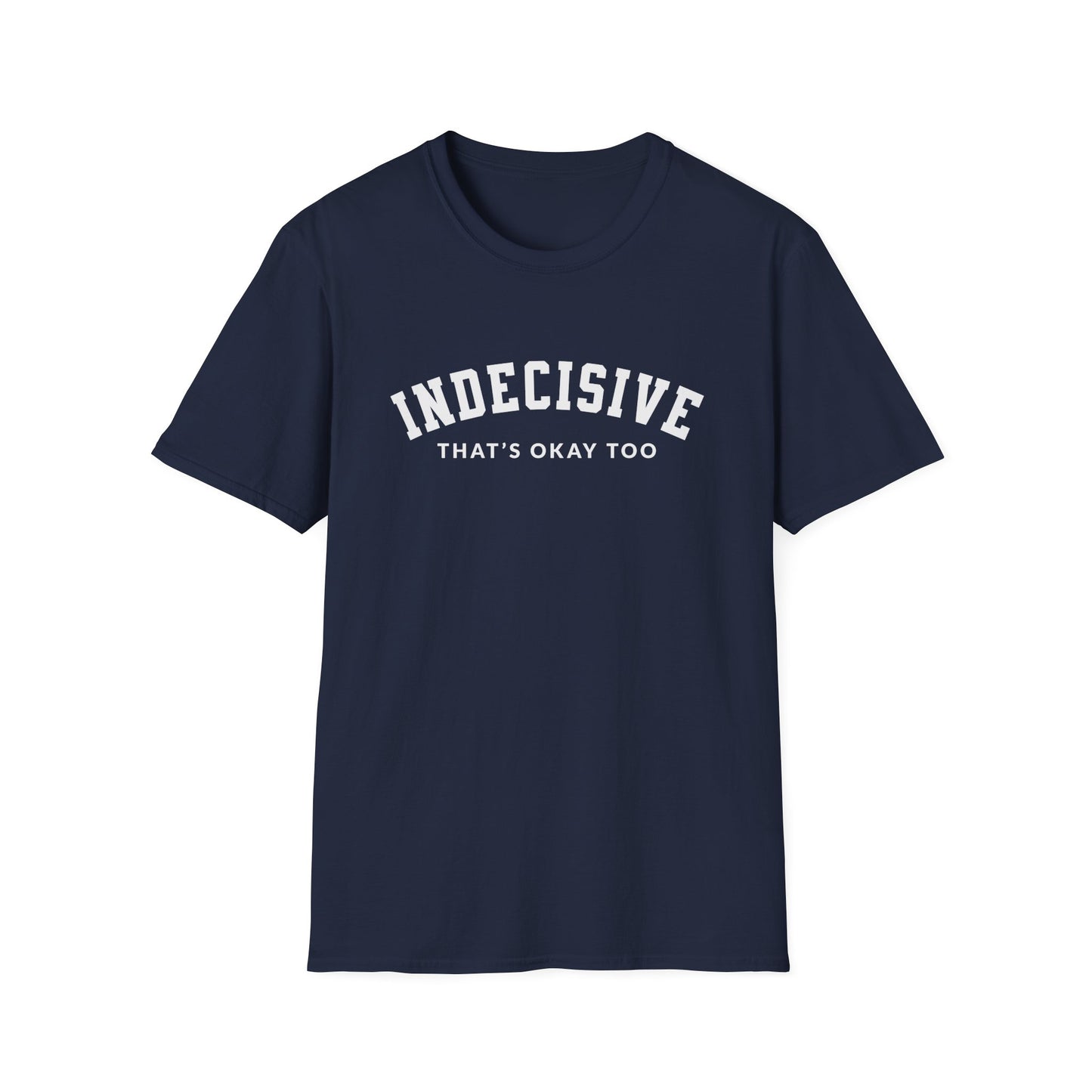 Indecisive T-shirt