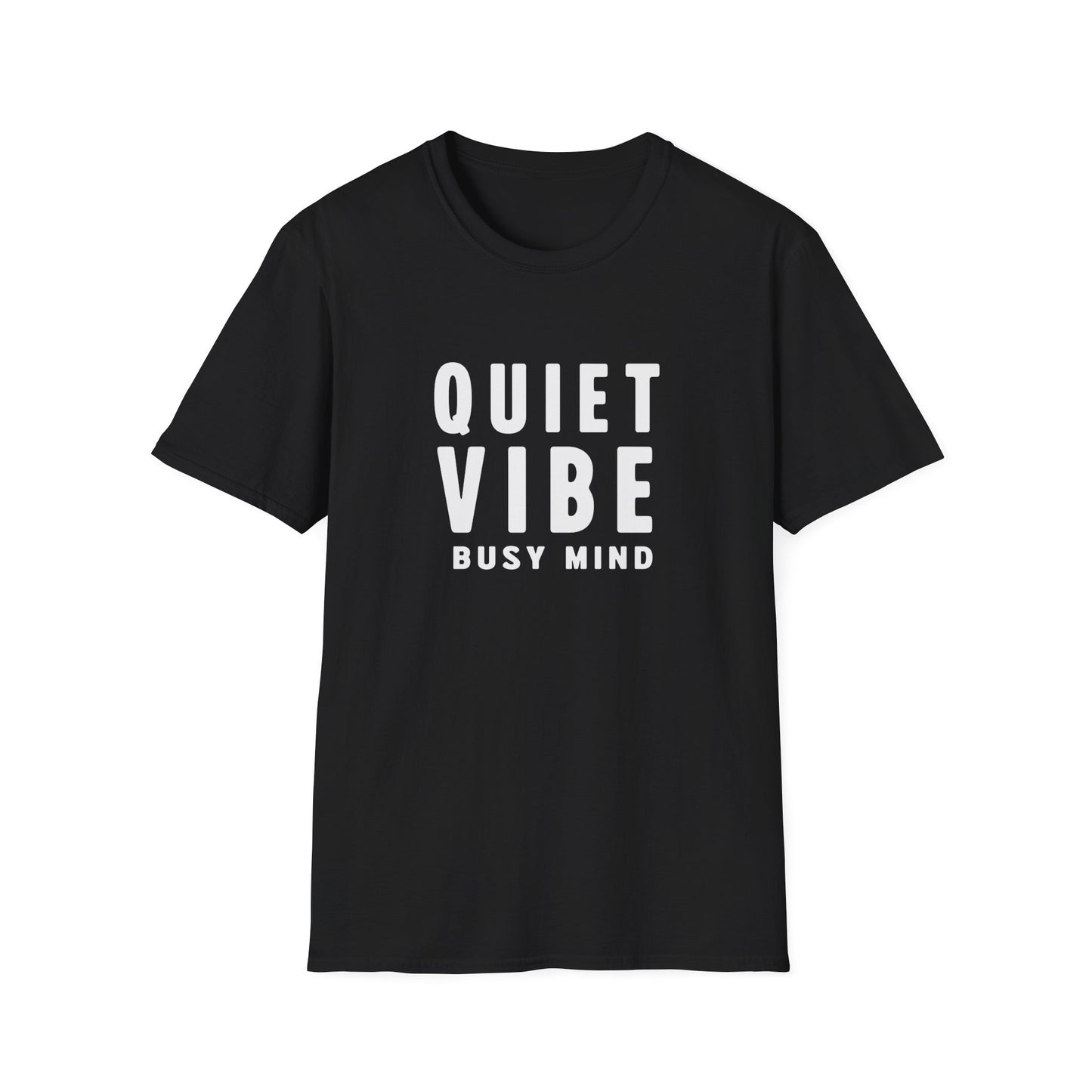 Quiet Vibe T-shirt