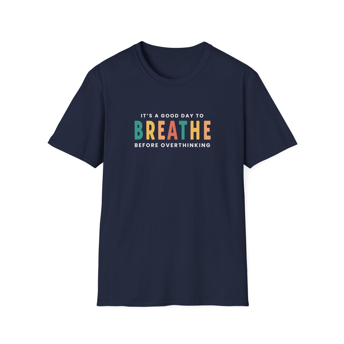 Day To Breathe T-shirt