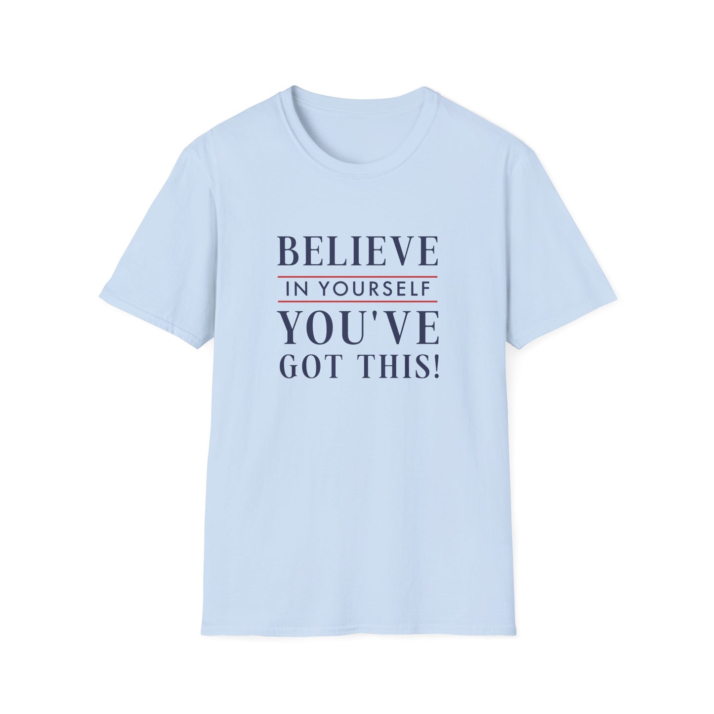 Believe Yourself T-shirt