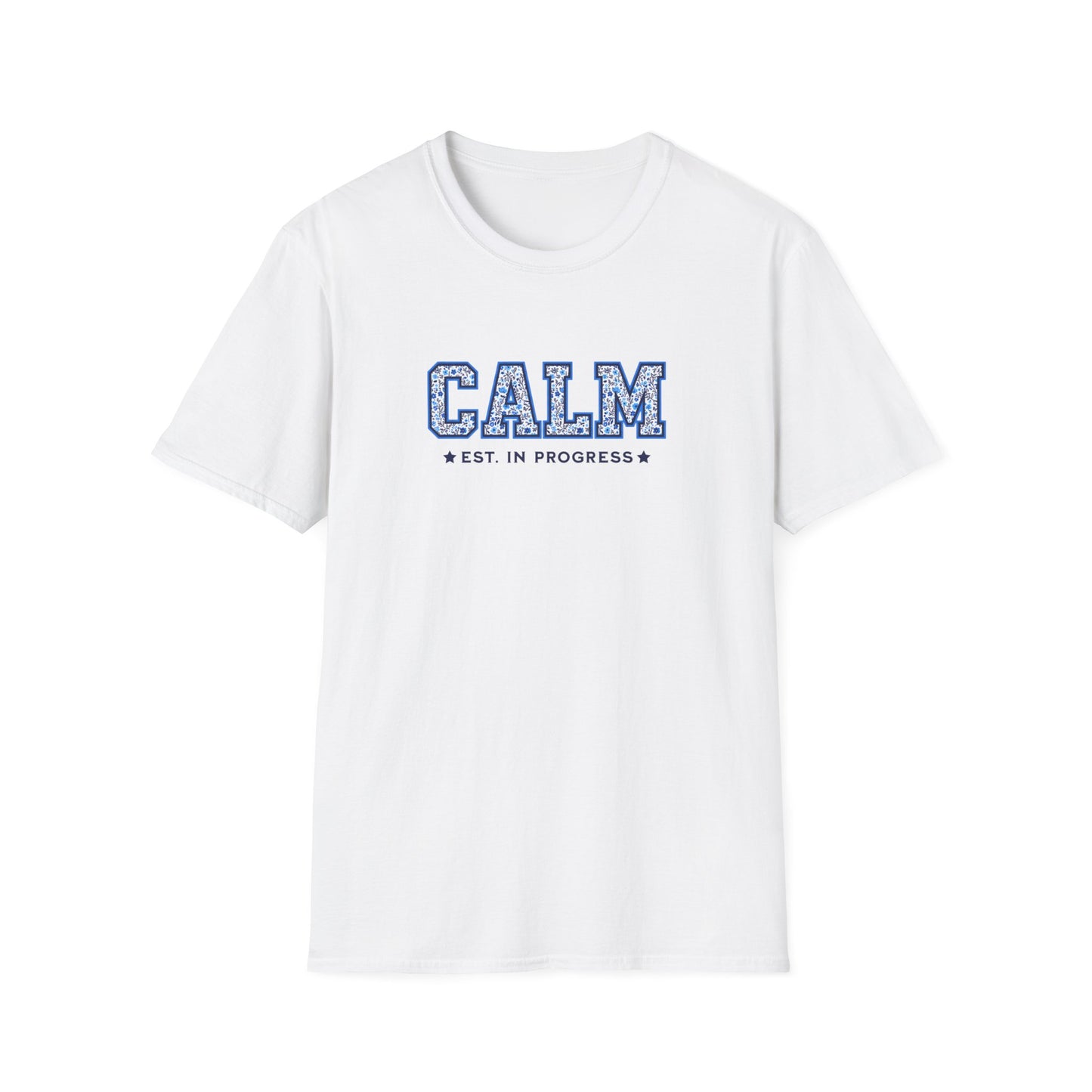 Calm in Progress T-shirt