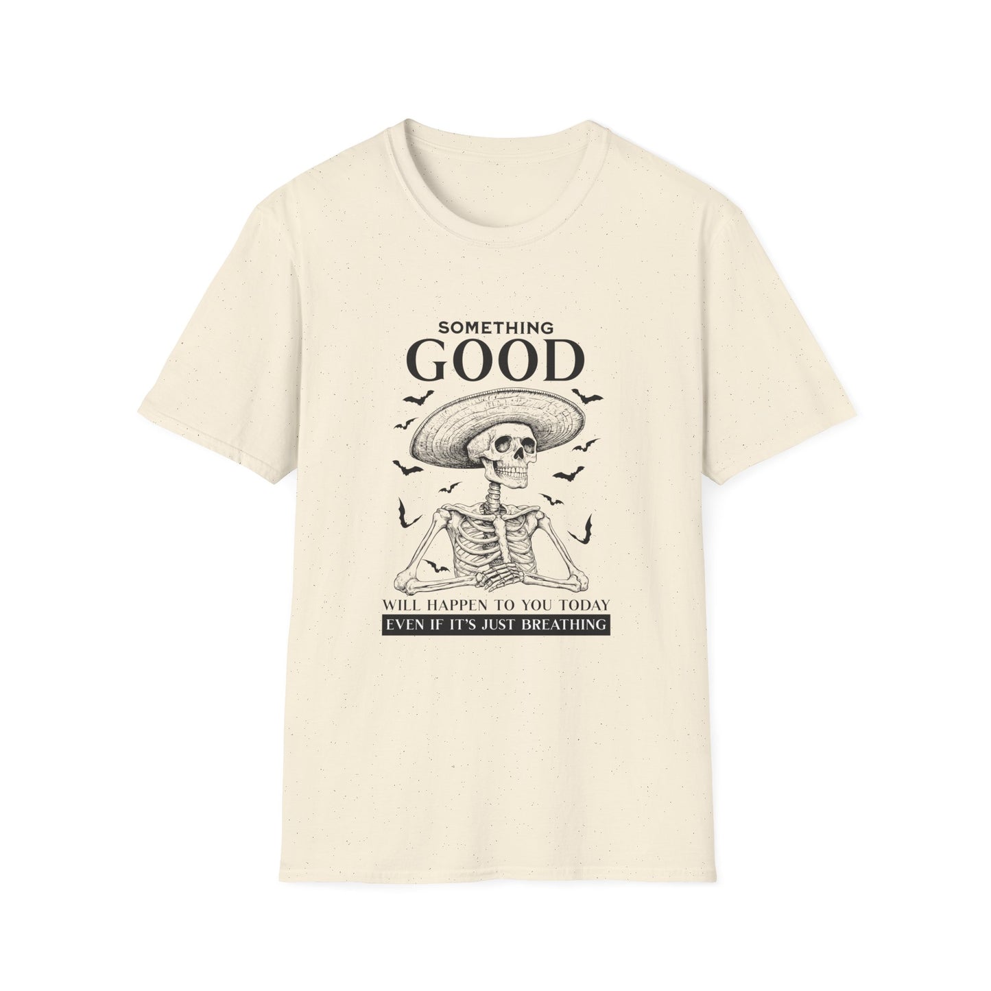 Good Will Happen T-shirt