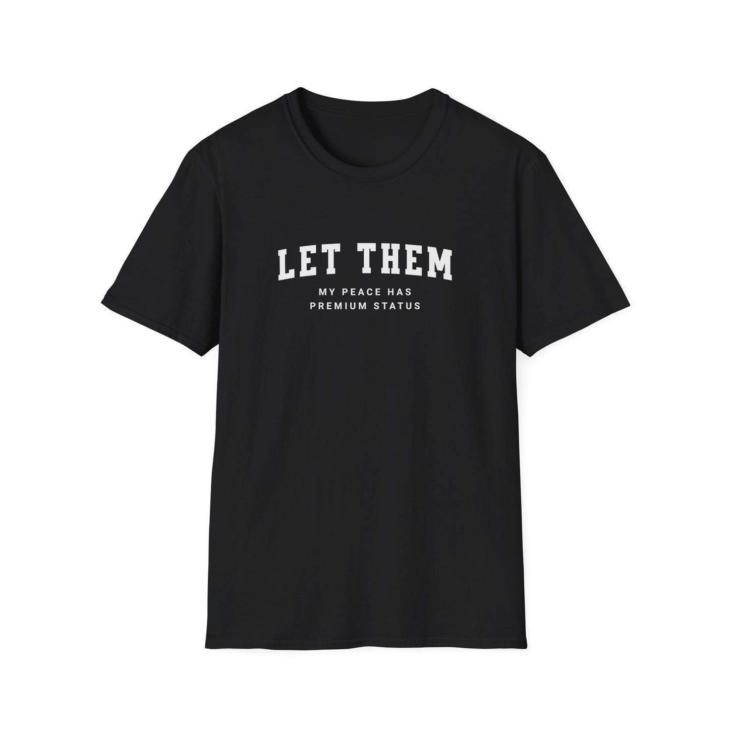 Let Them T-shirt