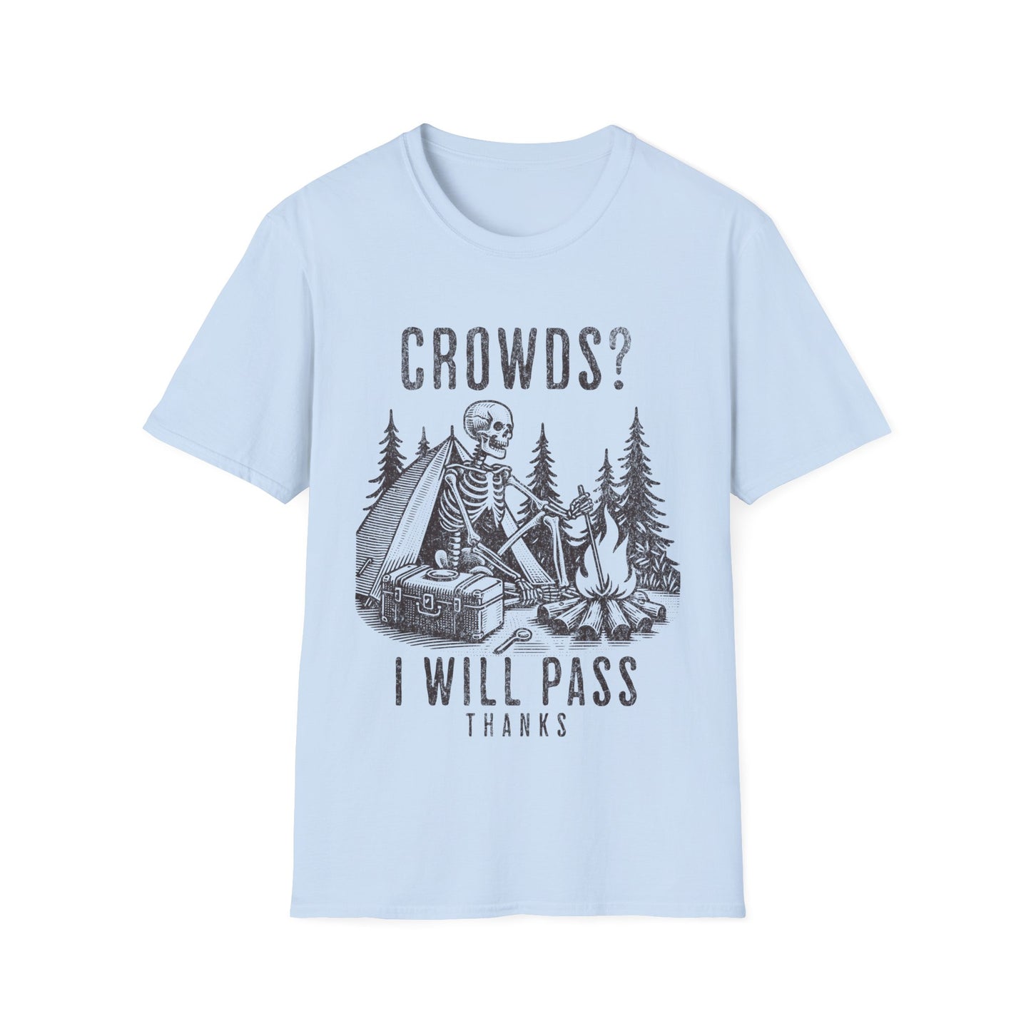 Will Pass Crowds T-shirt