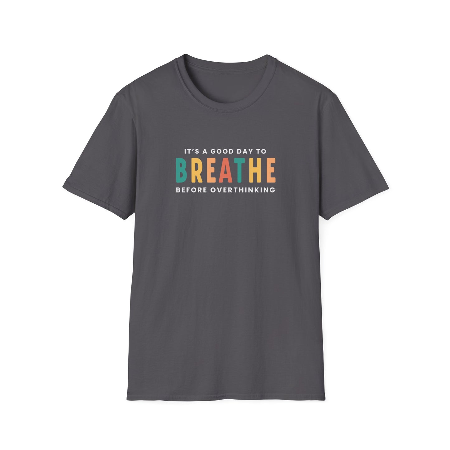 Day To Breathe T-shirt