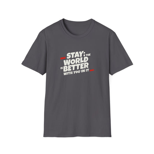 Stay; T-shirt