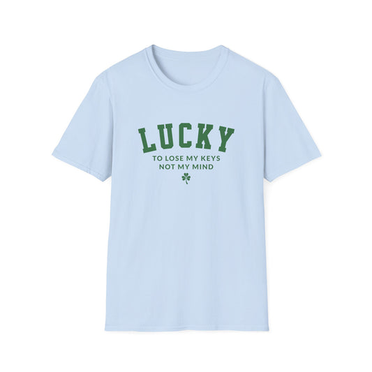 Lucky To Lose T-shirt