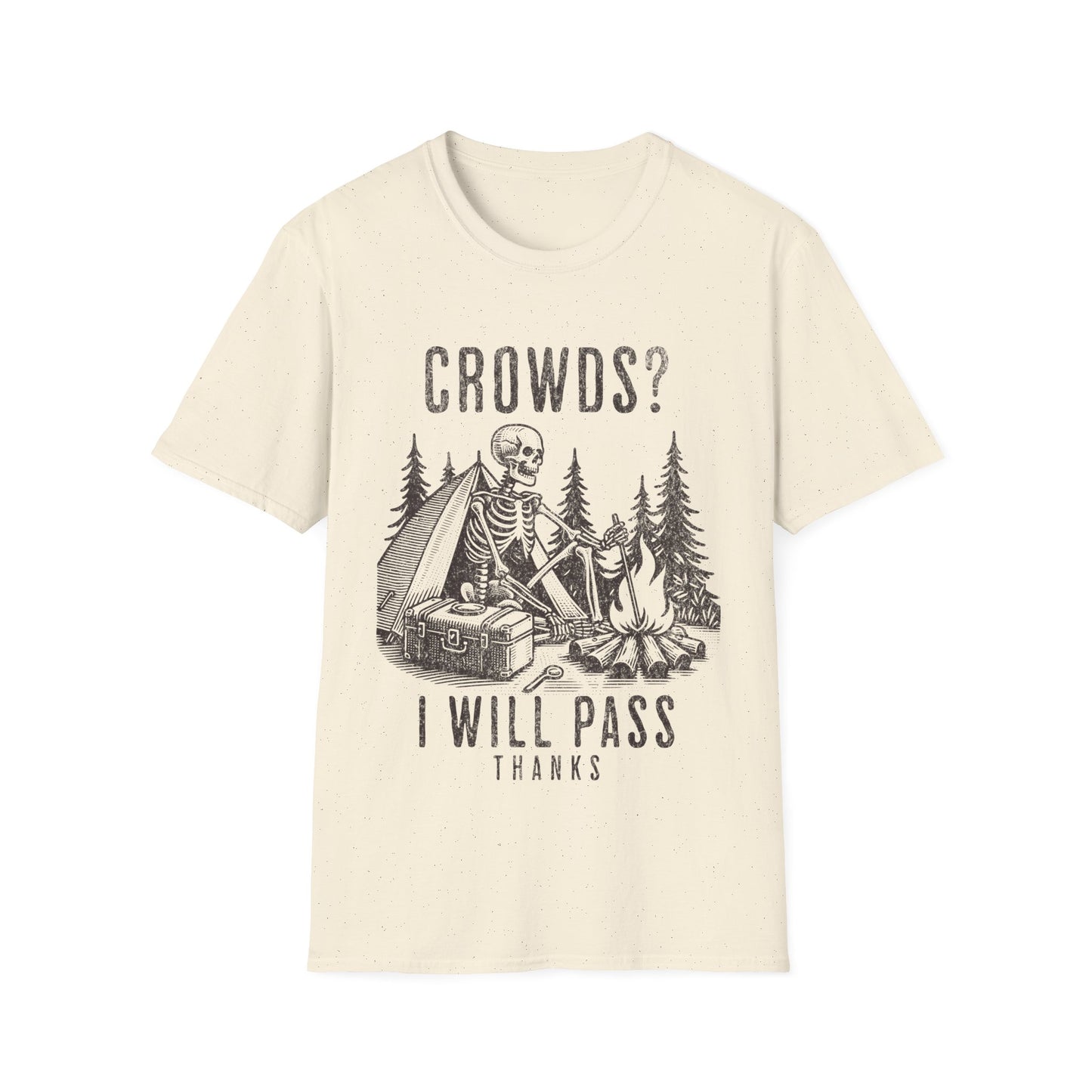 Will Pass Crowds T-shirt