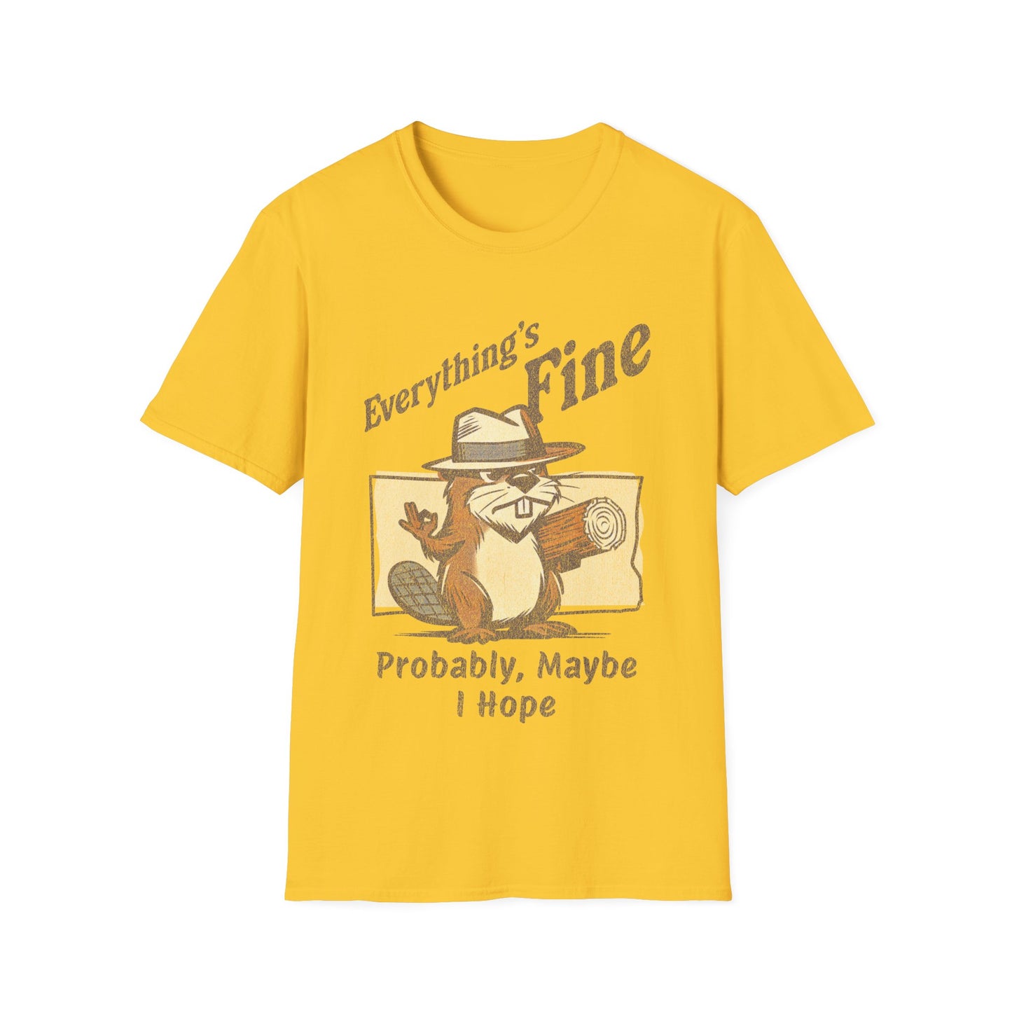 Everything’s Fine T-shirt