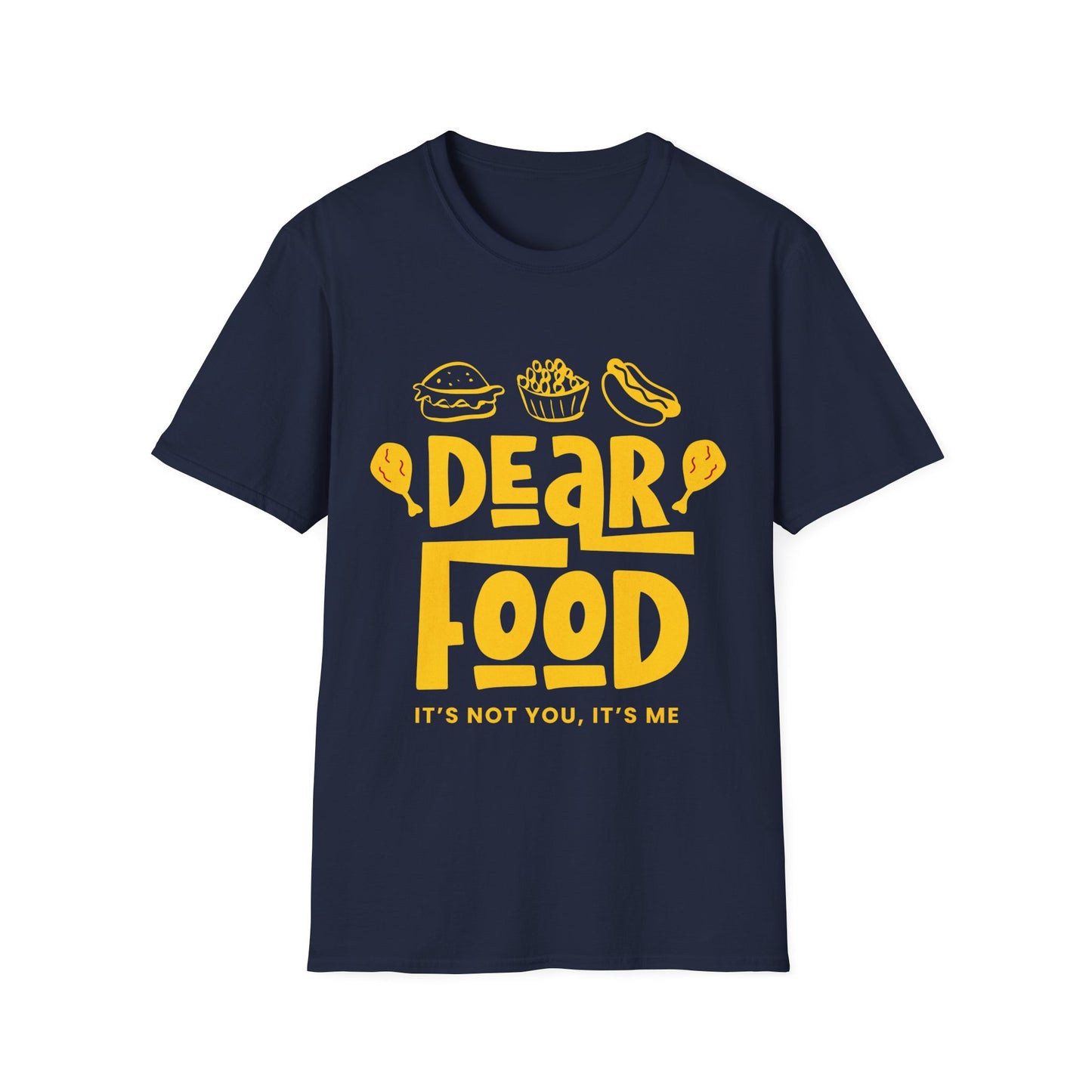 Food It's Not You T-shirt