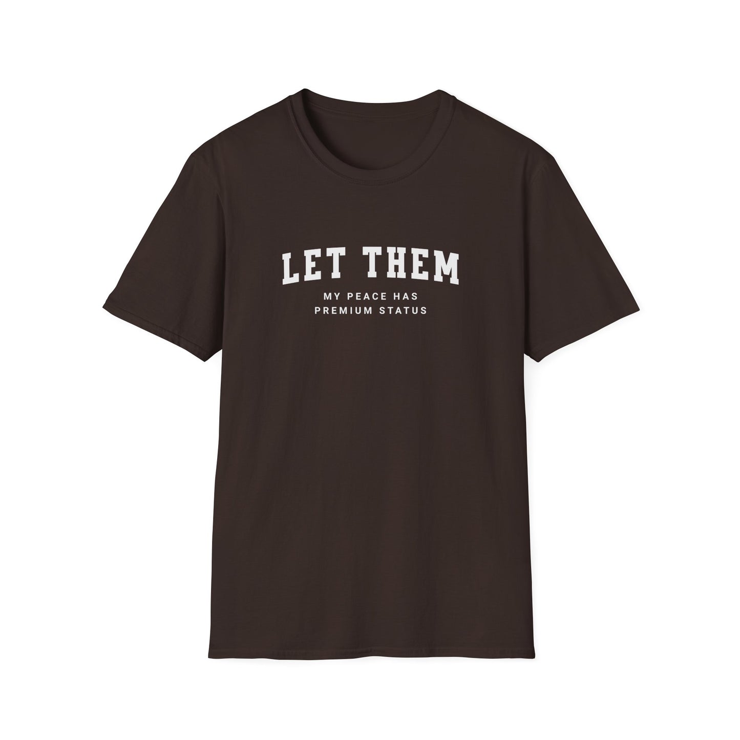 Let Them T-shirt
