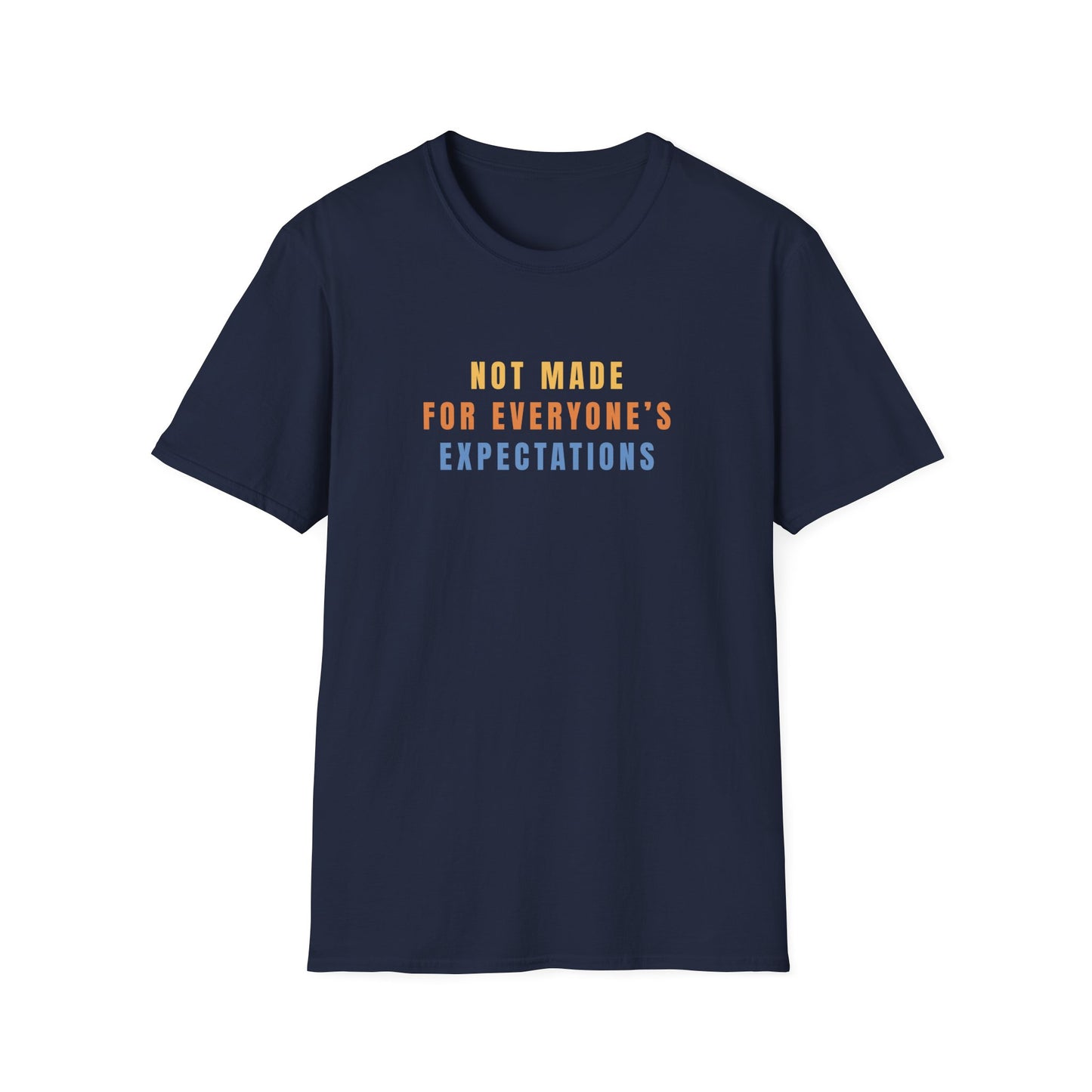 Expectations T-shirt