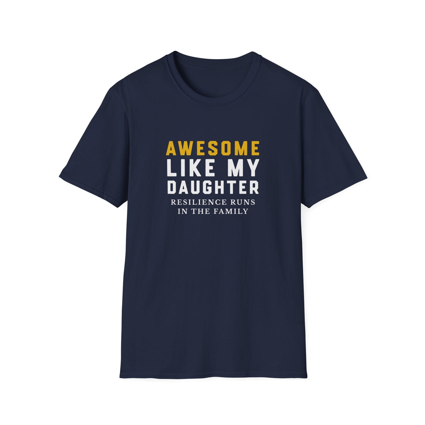 Like My Daughter T-shirt