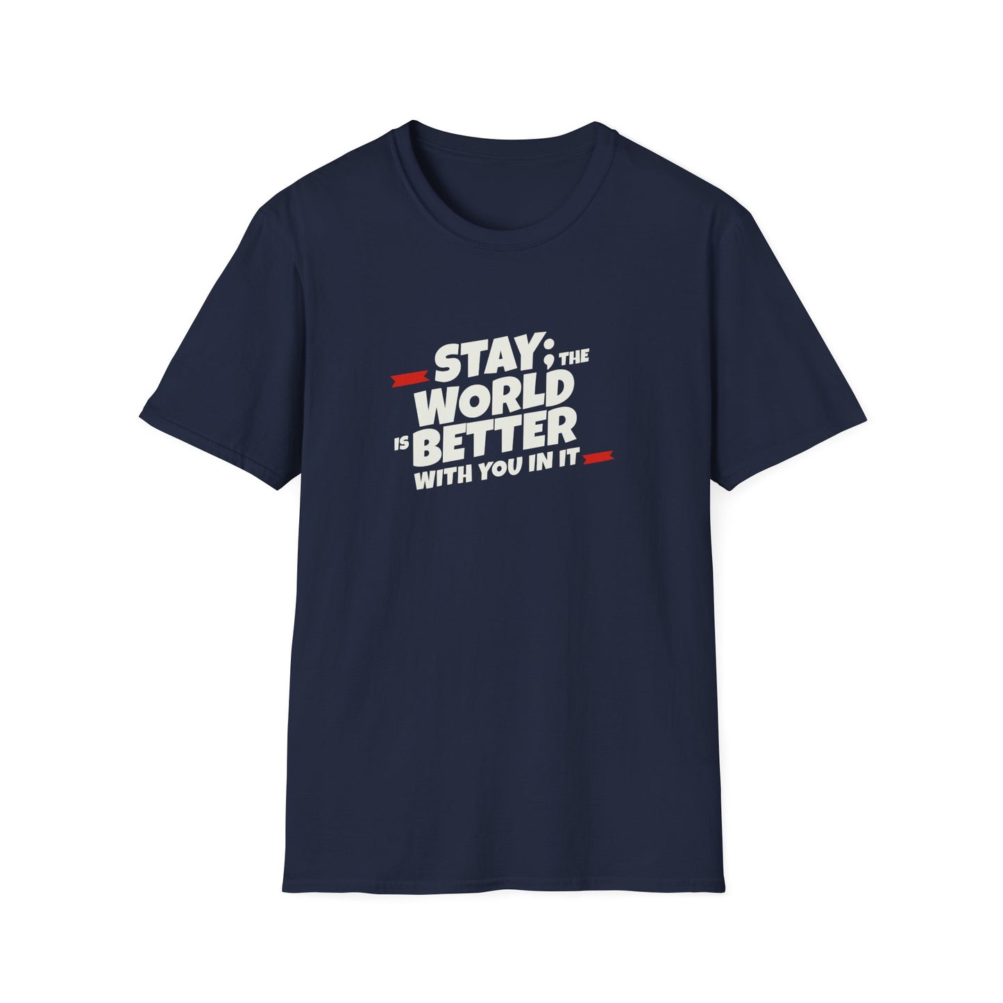 Stay; T-shirt