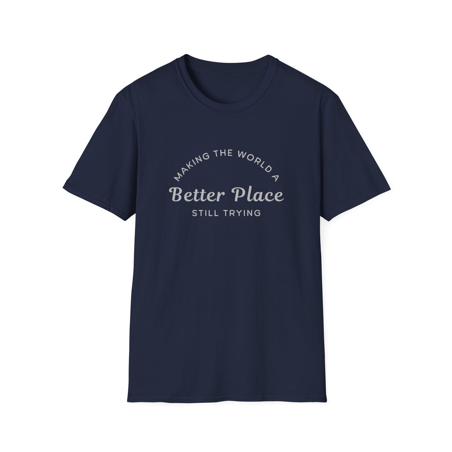 Better Place T-shirt
