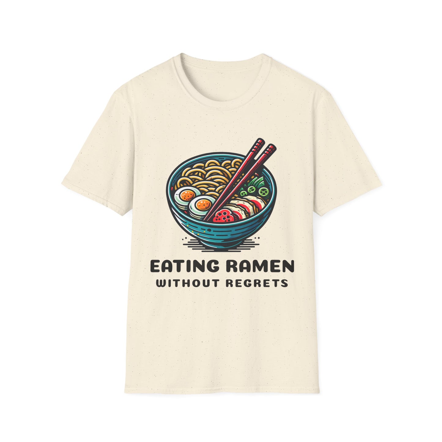 Ramen Without Regrets T-shirt