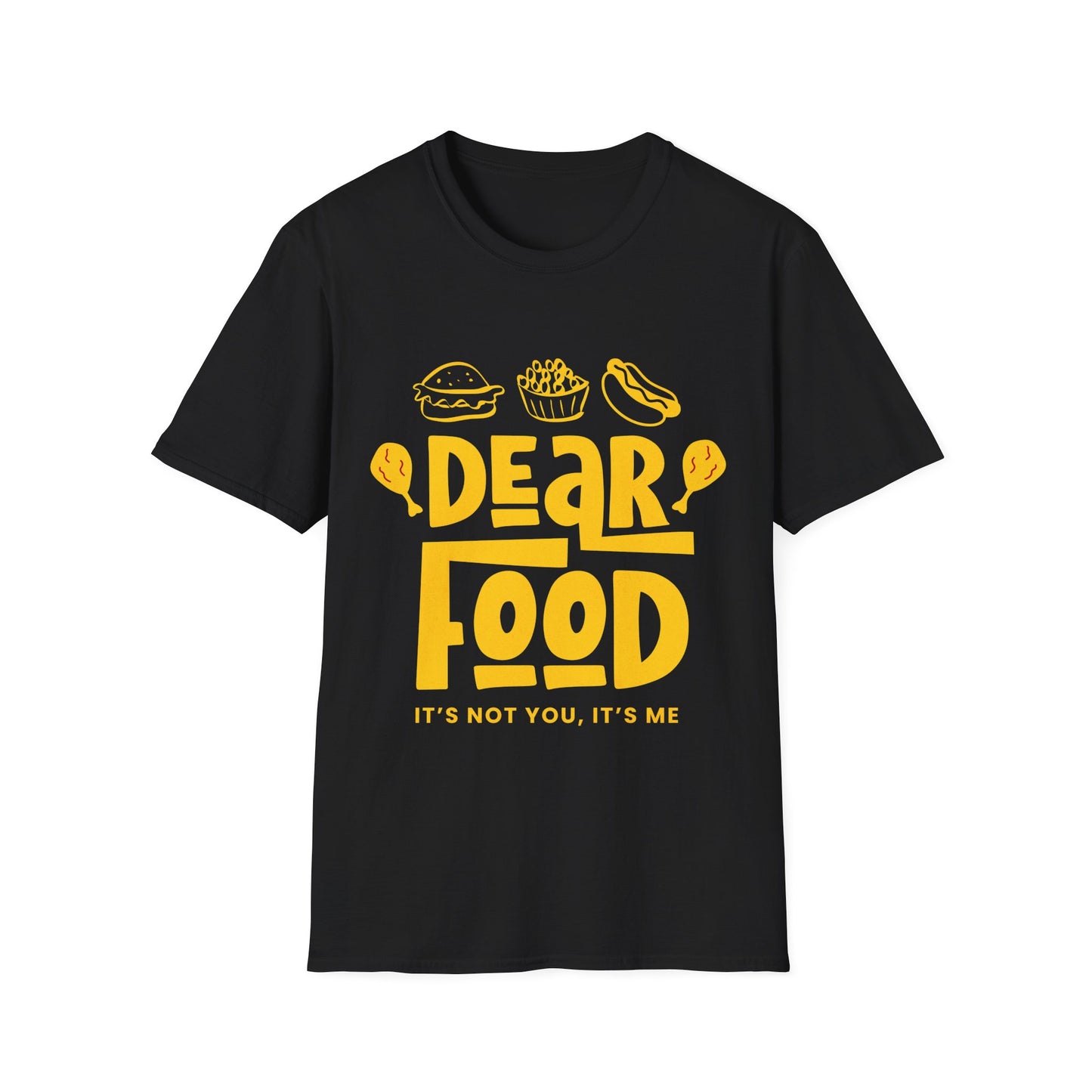 Food It's Not You T-shirt